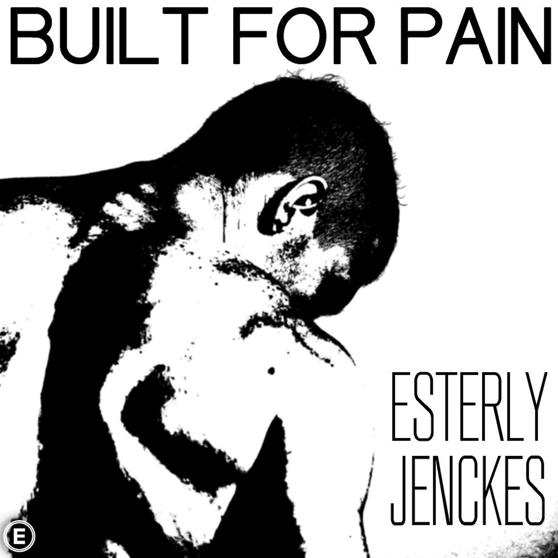 Постер альбома Built for Pain