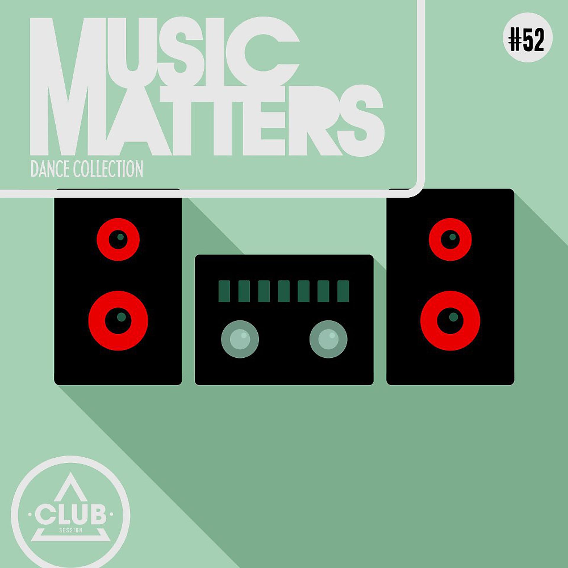 Постер альбома Music Matters: Episode 52