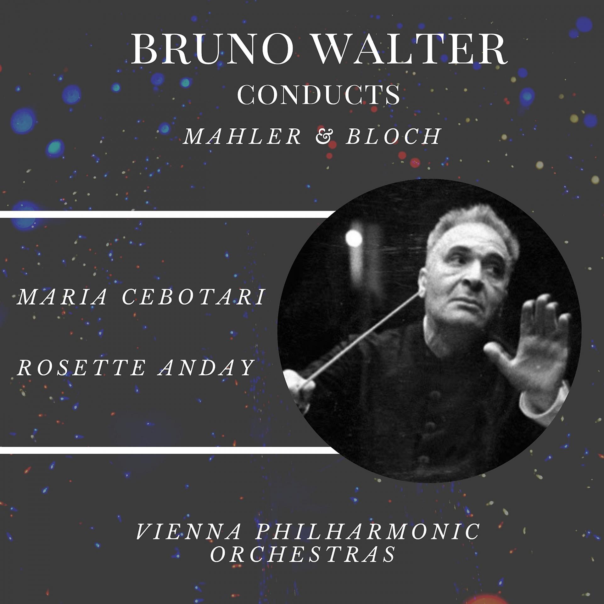 Постер альбома Bruno Walter conducts Mahler & Bloch