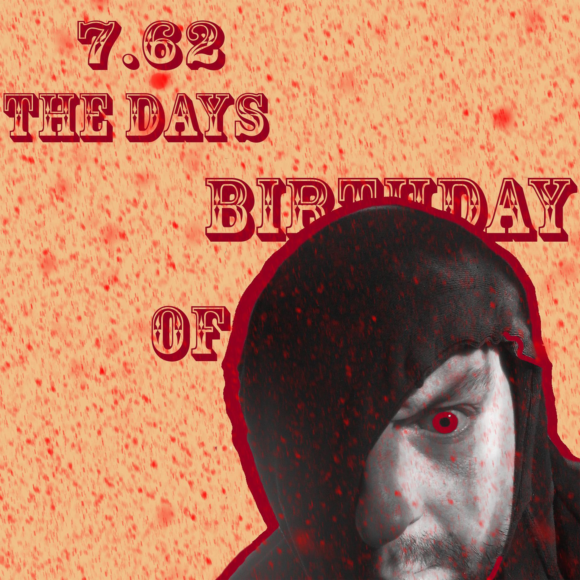 Постер альбома The Days of Birthday