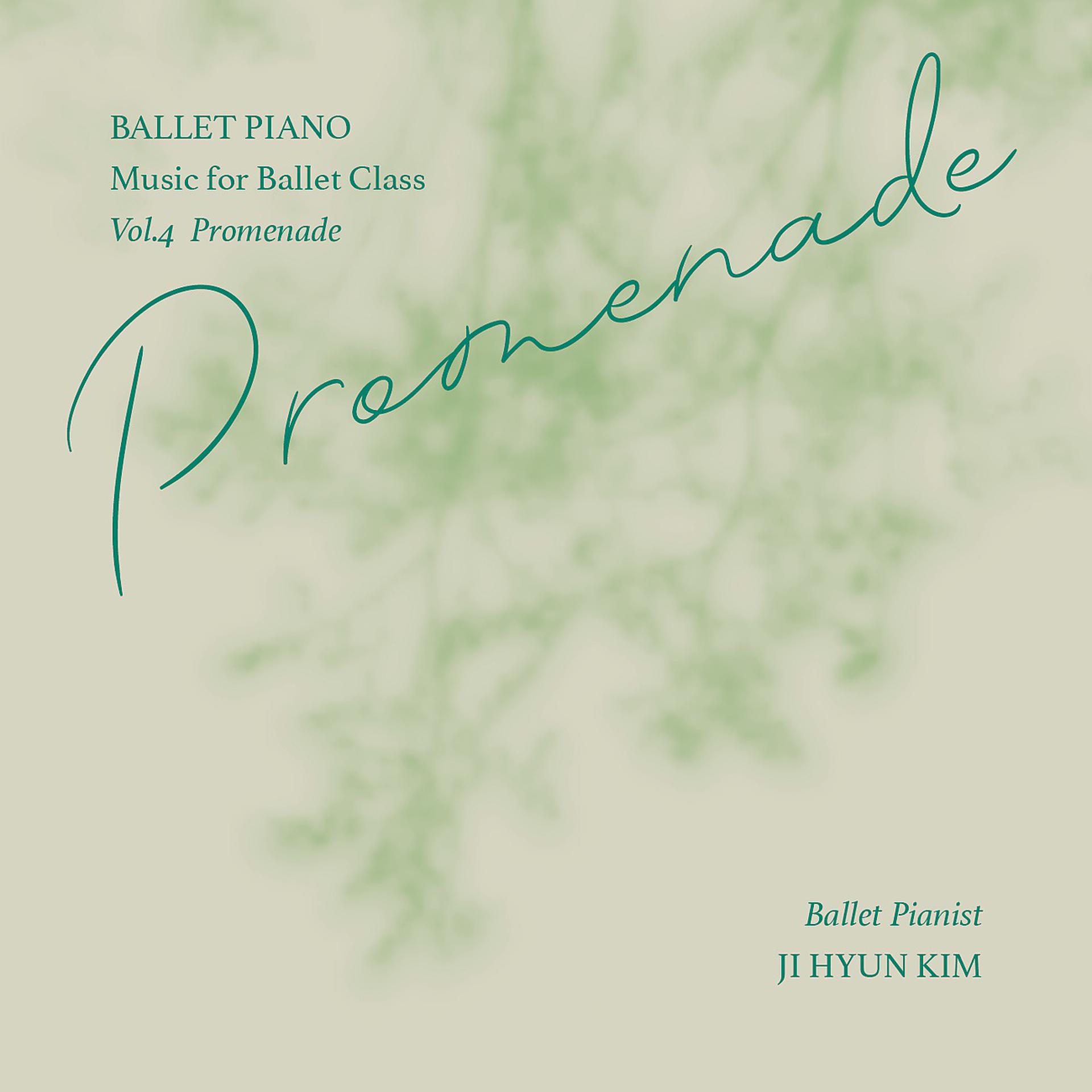 Постер альбома Ballet Piano Vol 4. Promenade