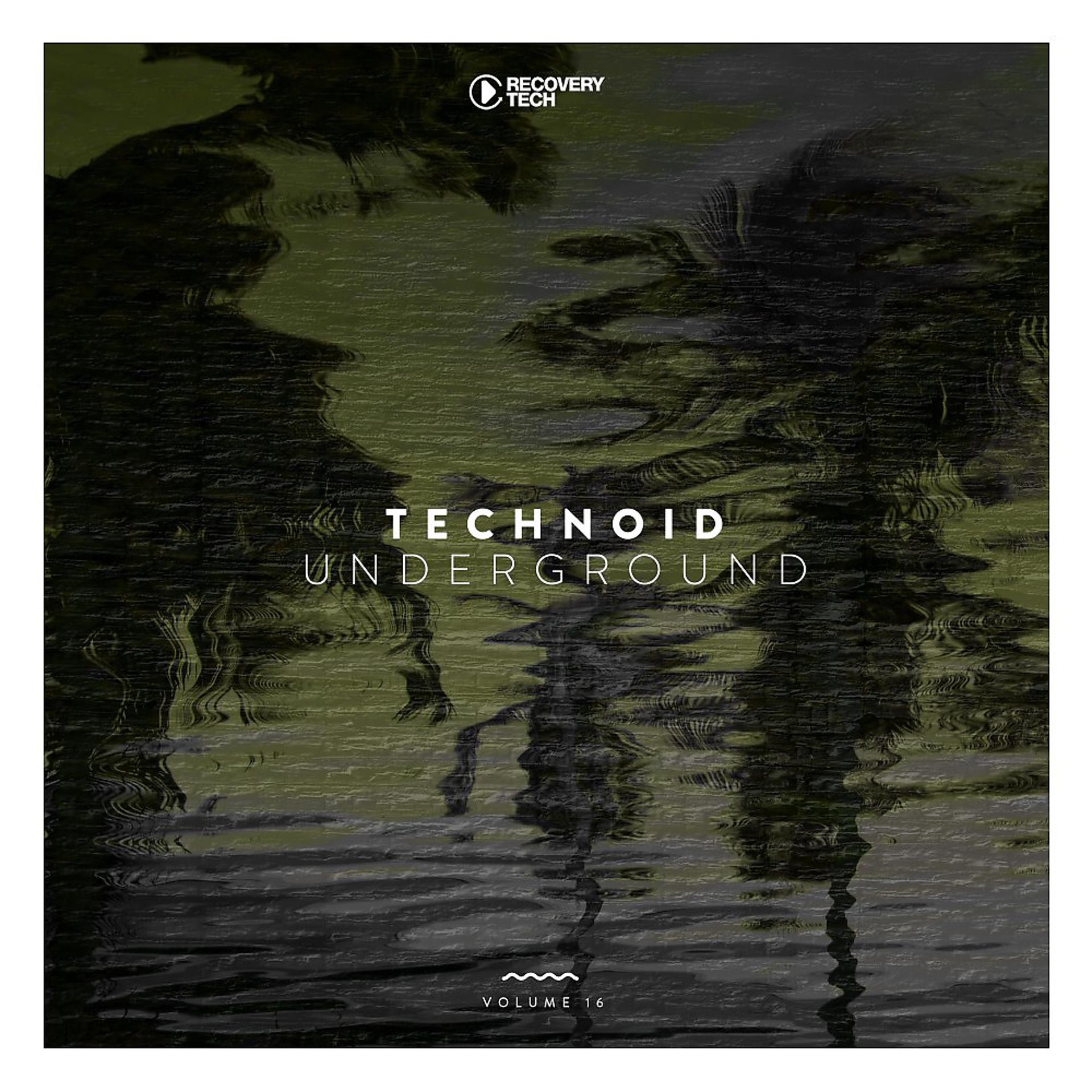 Постер альбома Technoid Underground, Vol. 16