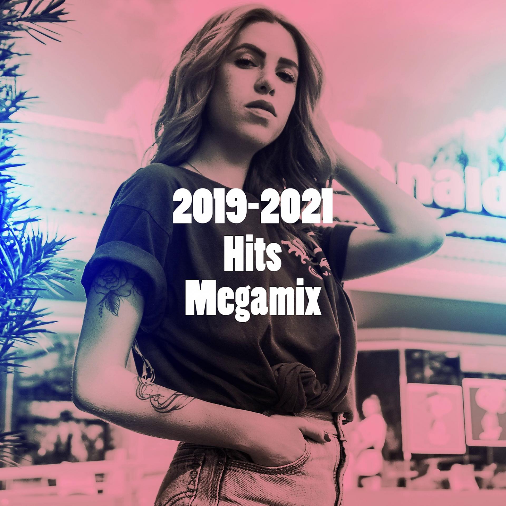 Постер альбома 2019-2021 Hits Megamix