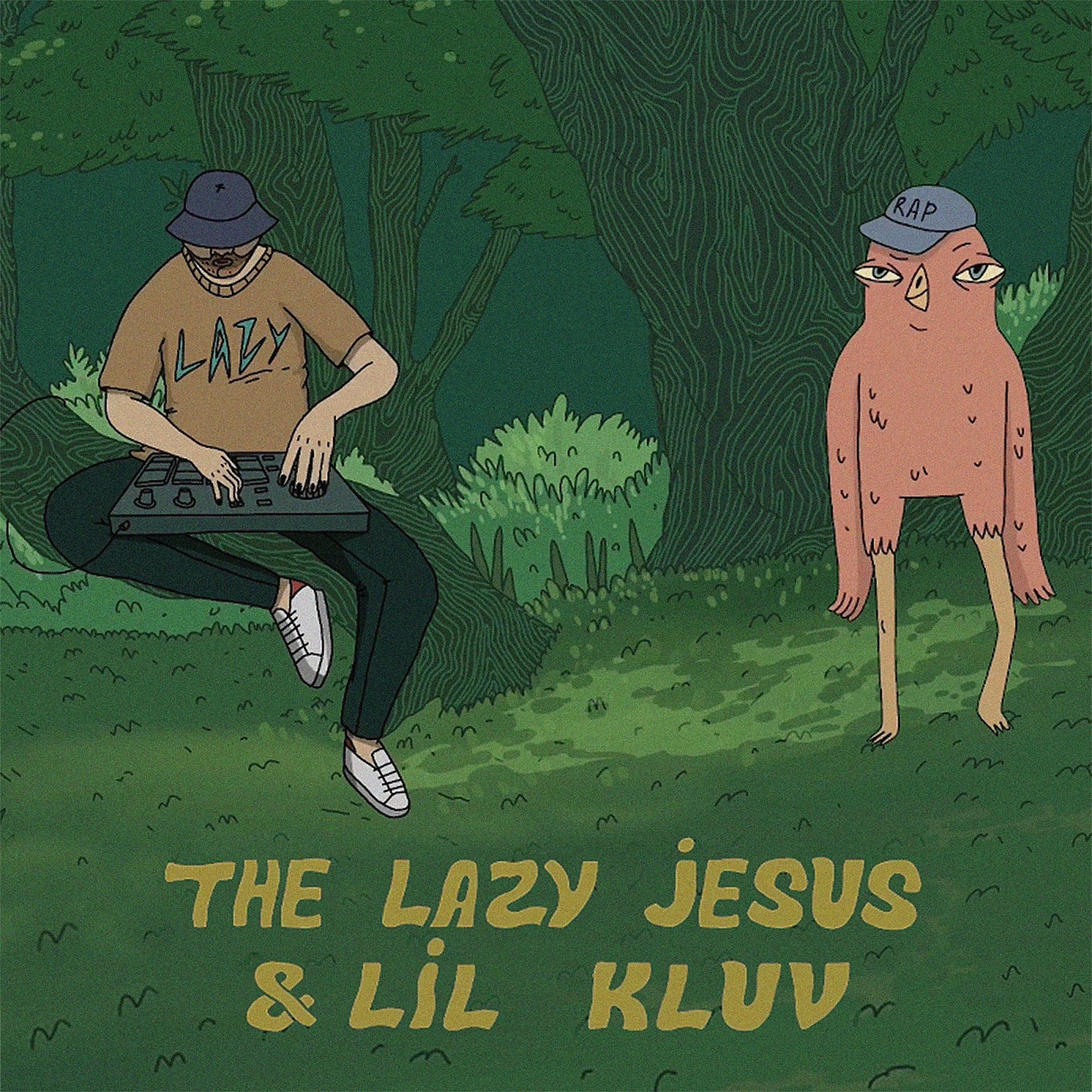 Постер альбома The Lazy Jesus & Lil Kluv