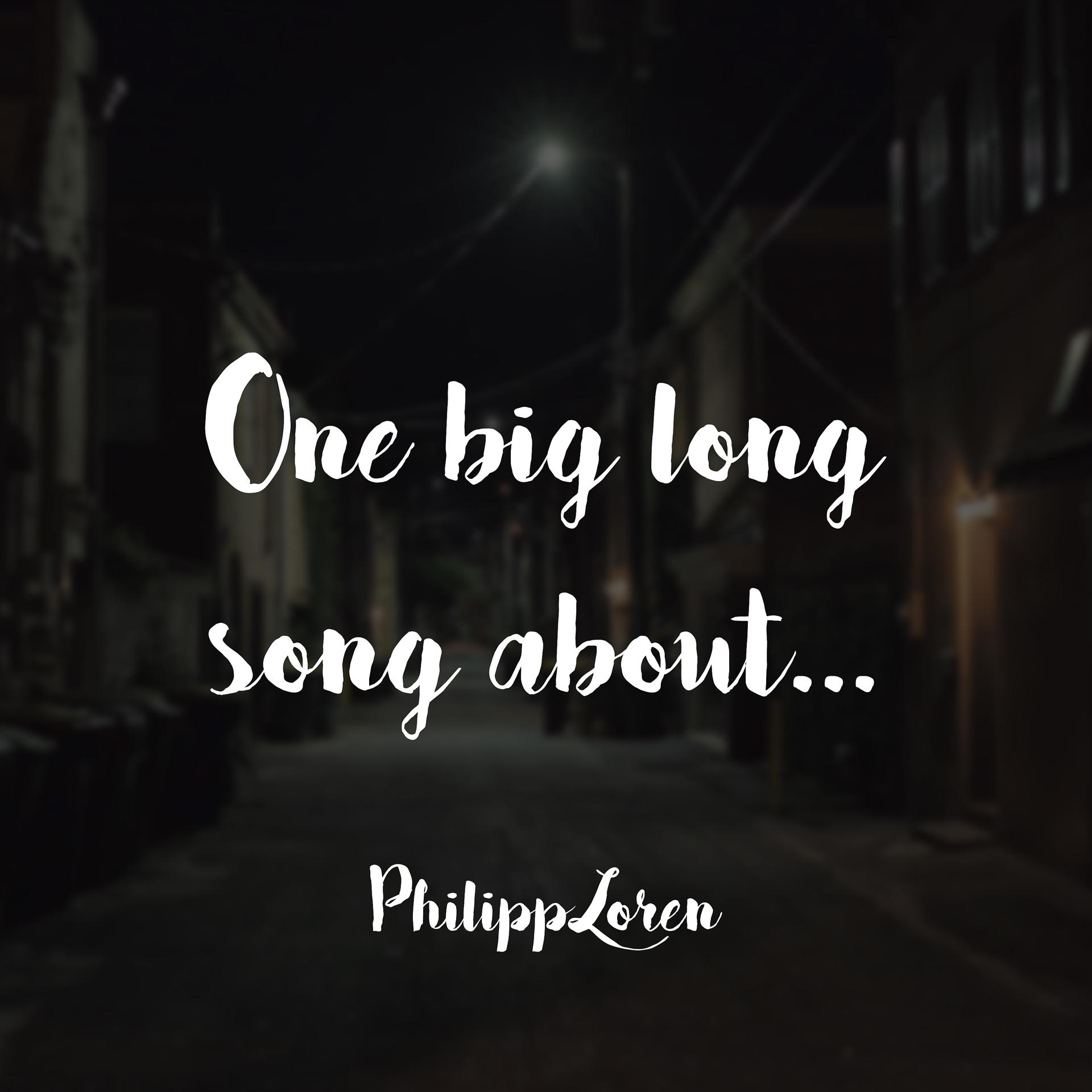 Постер альбома One Big Long Song About...