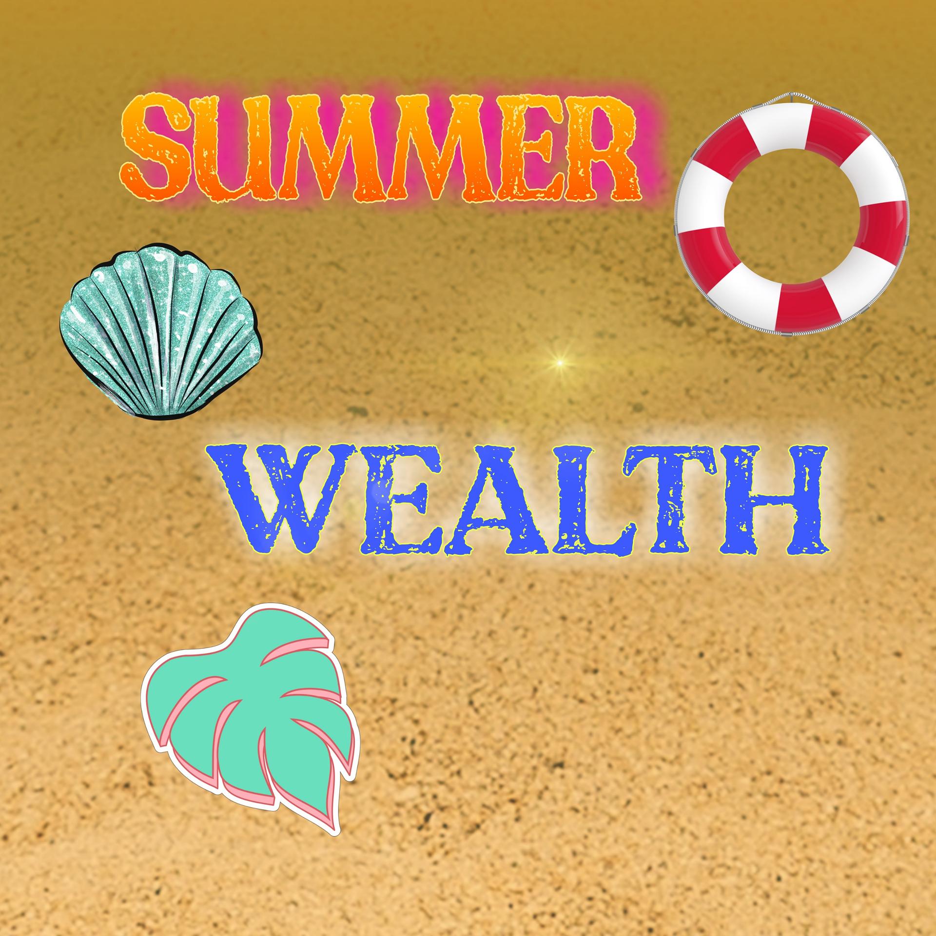 Постер альбома Summer Wealth