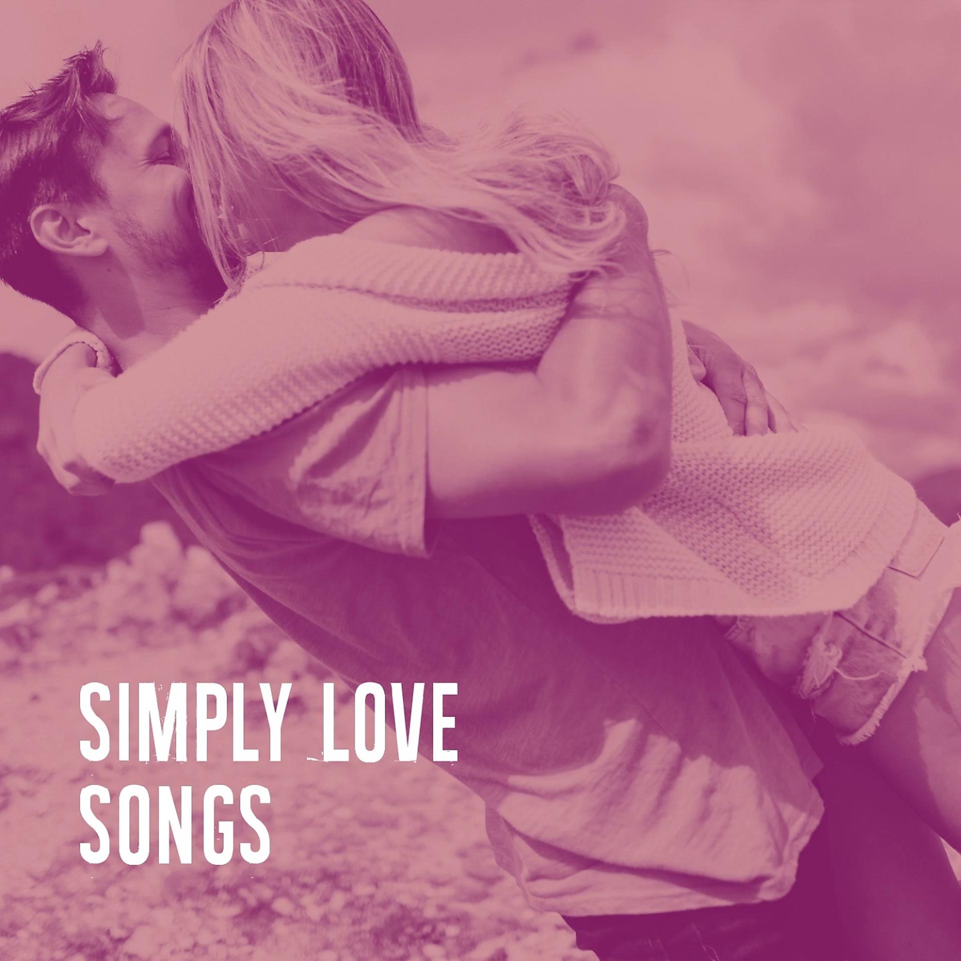 Постер альбома Simply Love Songs