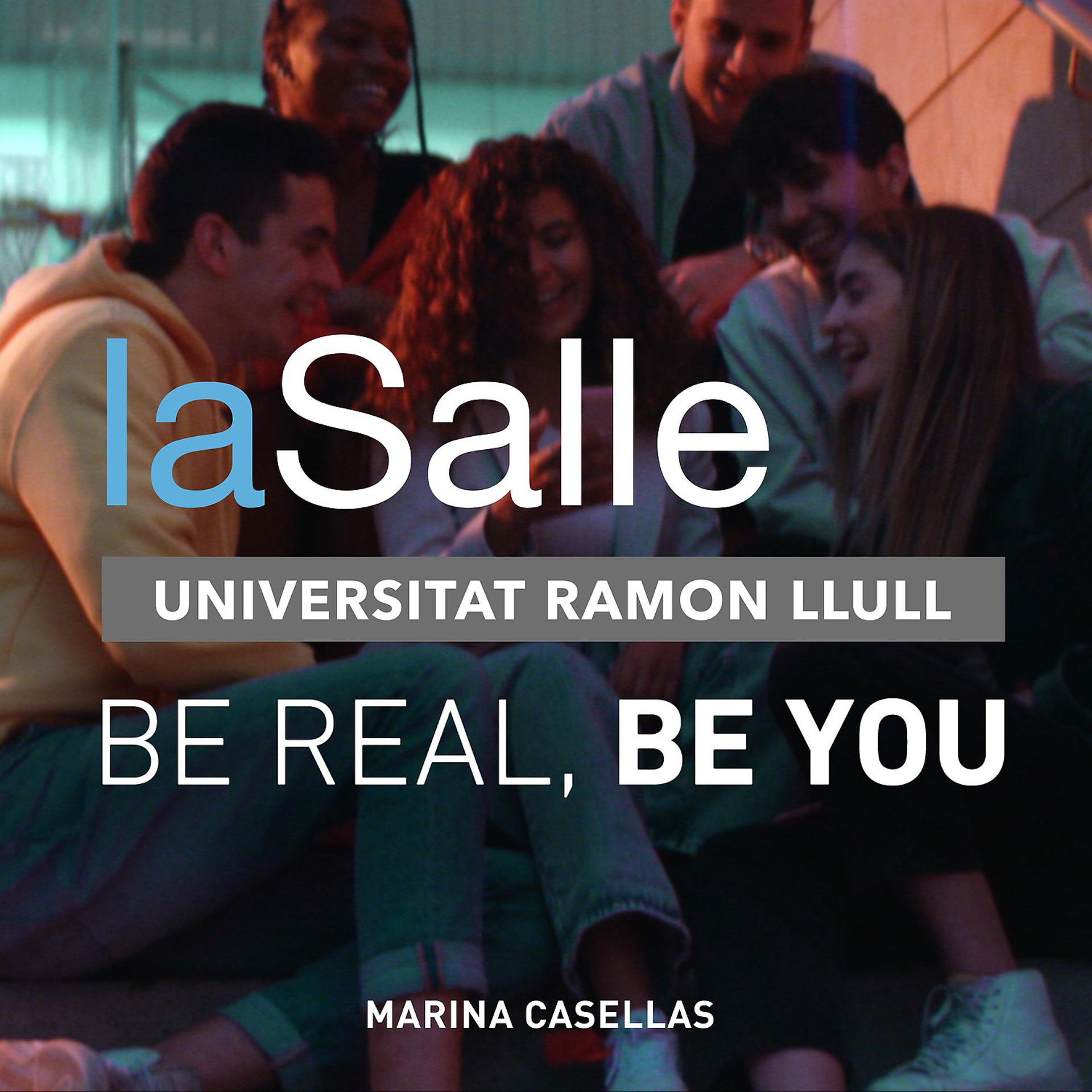 Постер альбома La Salle Universitat Ramon Llull. Be Real, Be You