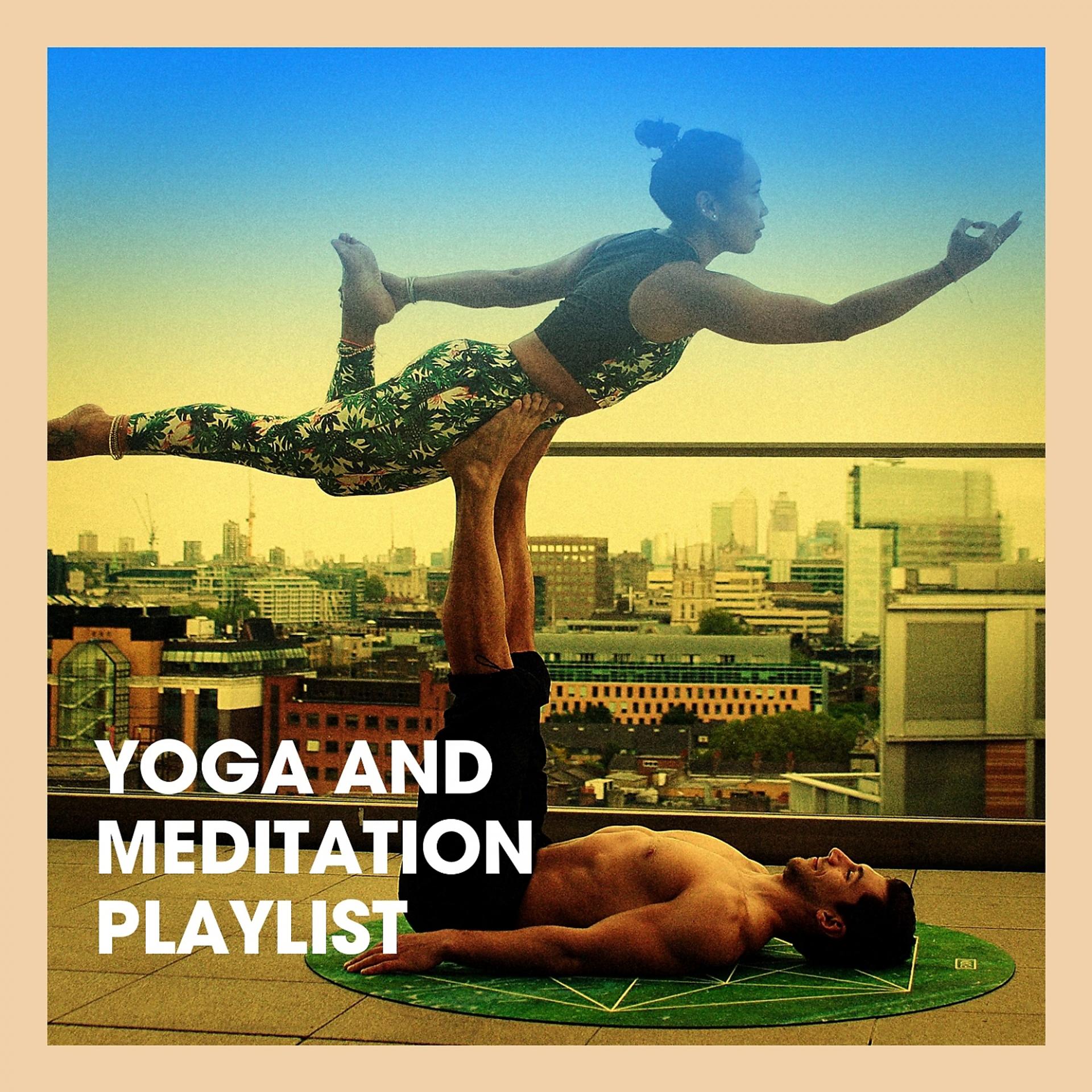 Постер альбома Yoga and Meditation Playlist