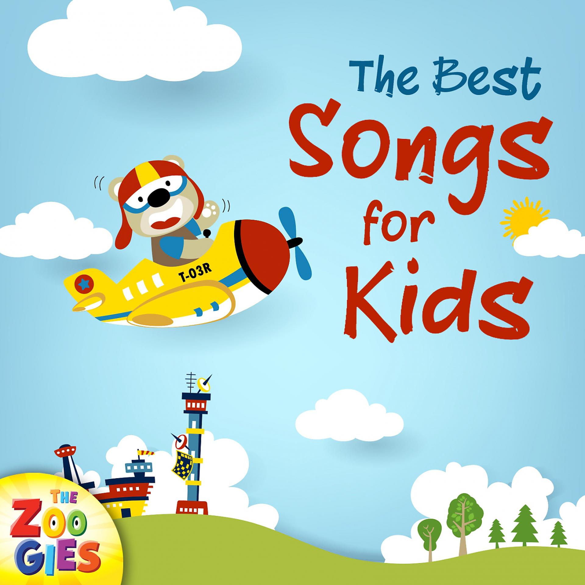 Постер альбома The Best Songs for Kids