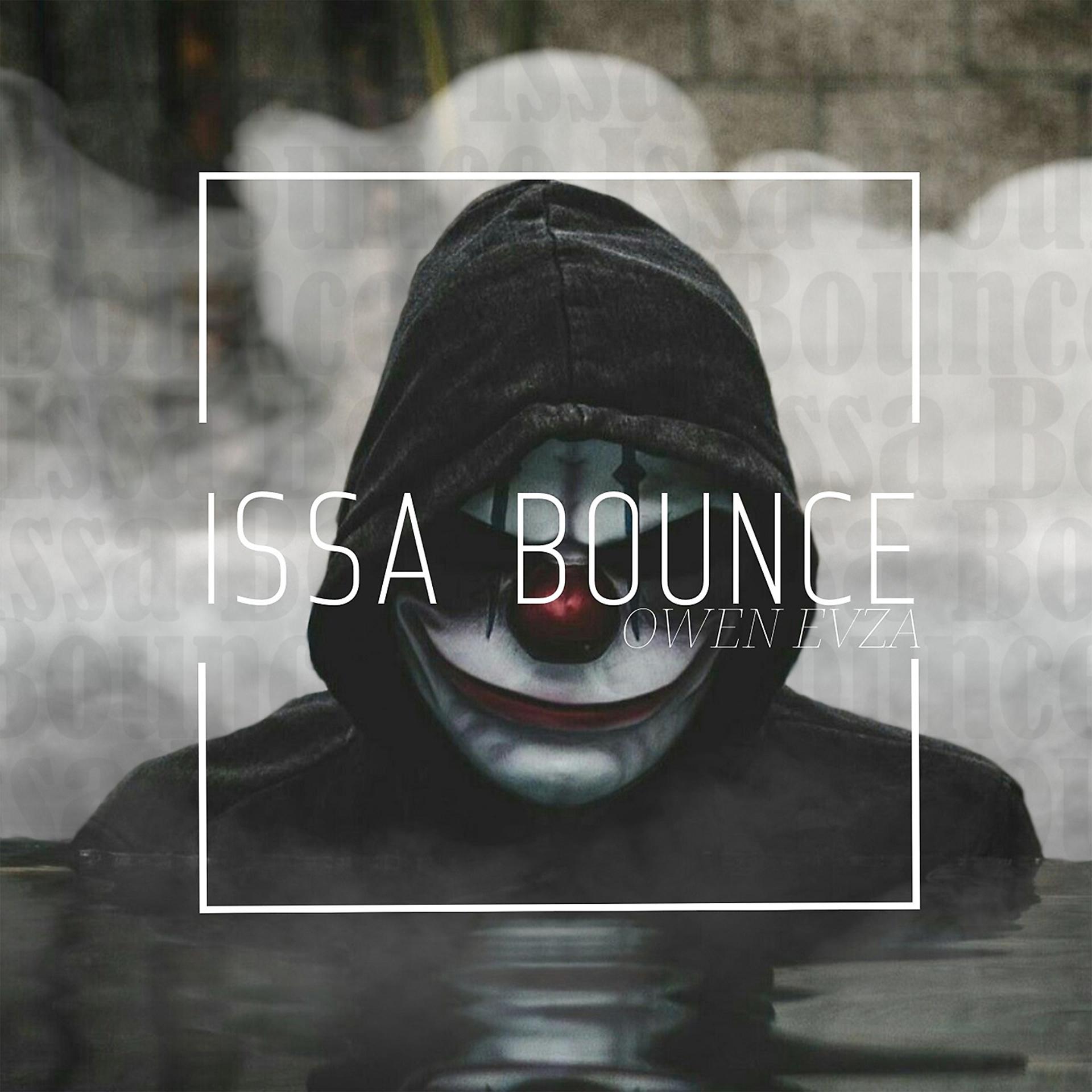 Постер альбома Issa Bounce