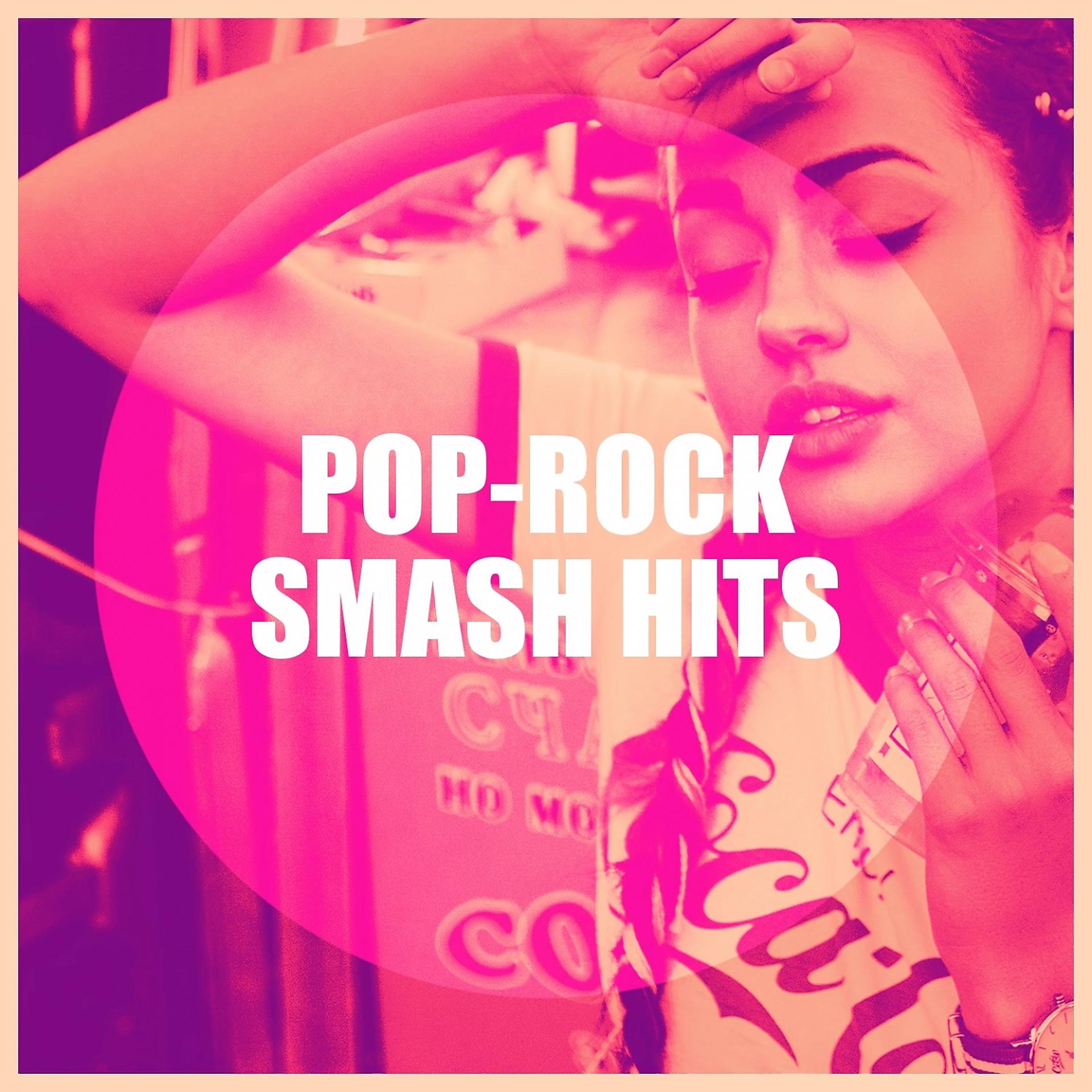 Постер альбома Pop-Rock Smash Hits