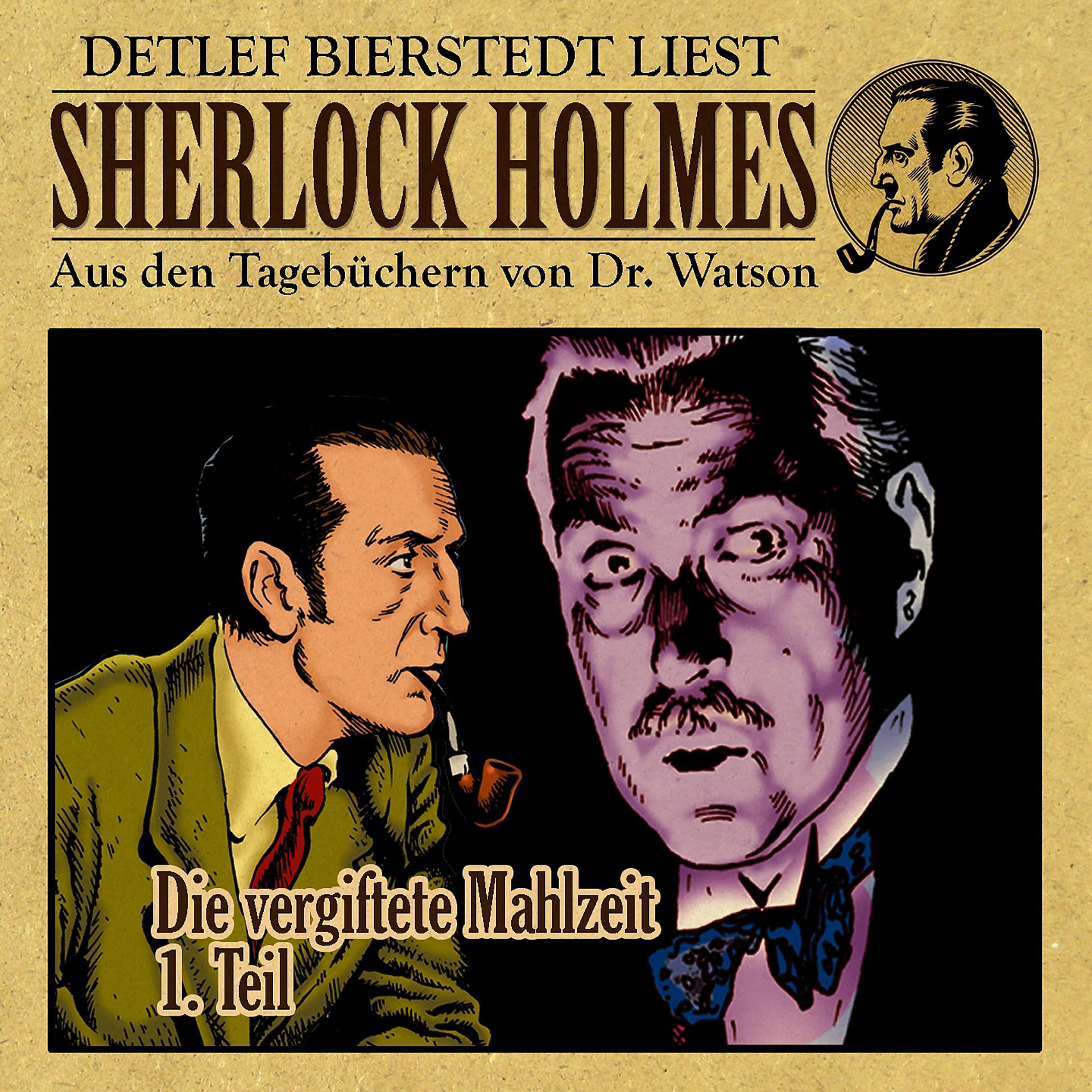 Постер альбома Die vergiftete Mahlzeit 1. Teil (Sherlock Holmes: Aus den Tagebüchern von Dr. Watson)