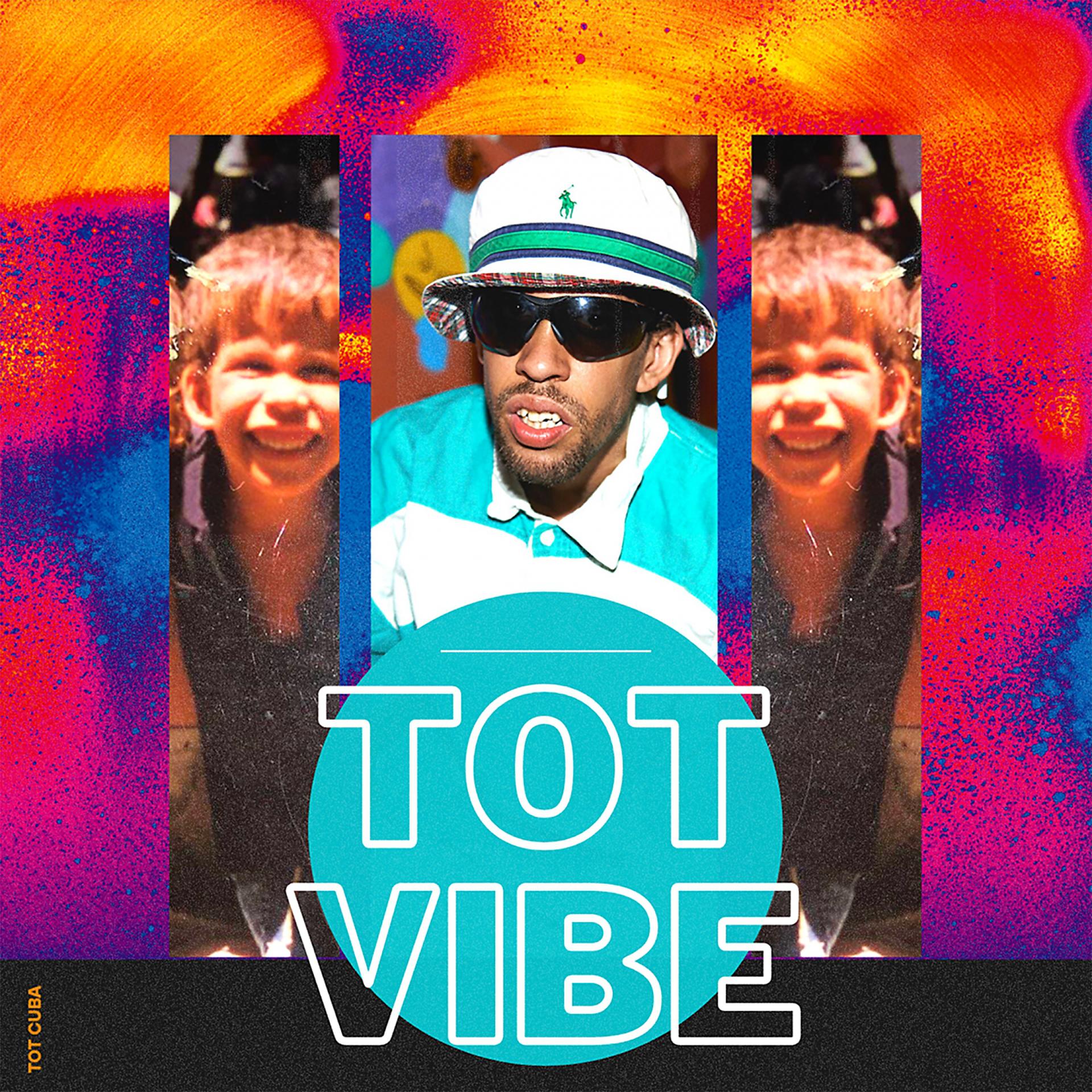 Постер альбома Tot Vibe