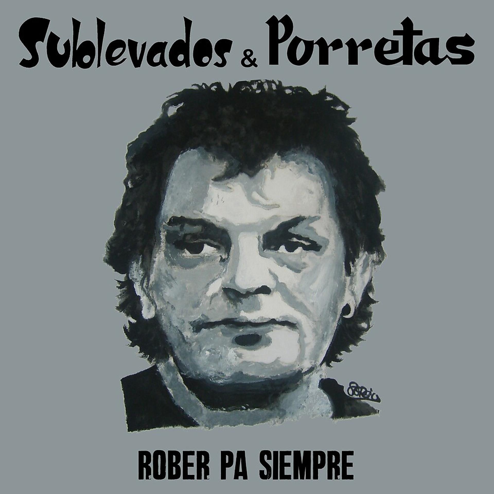 Постер альбома Rober Pa Siempre