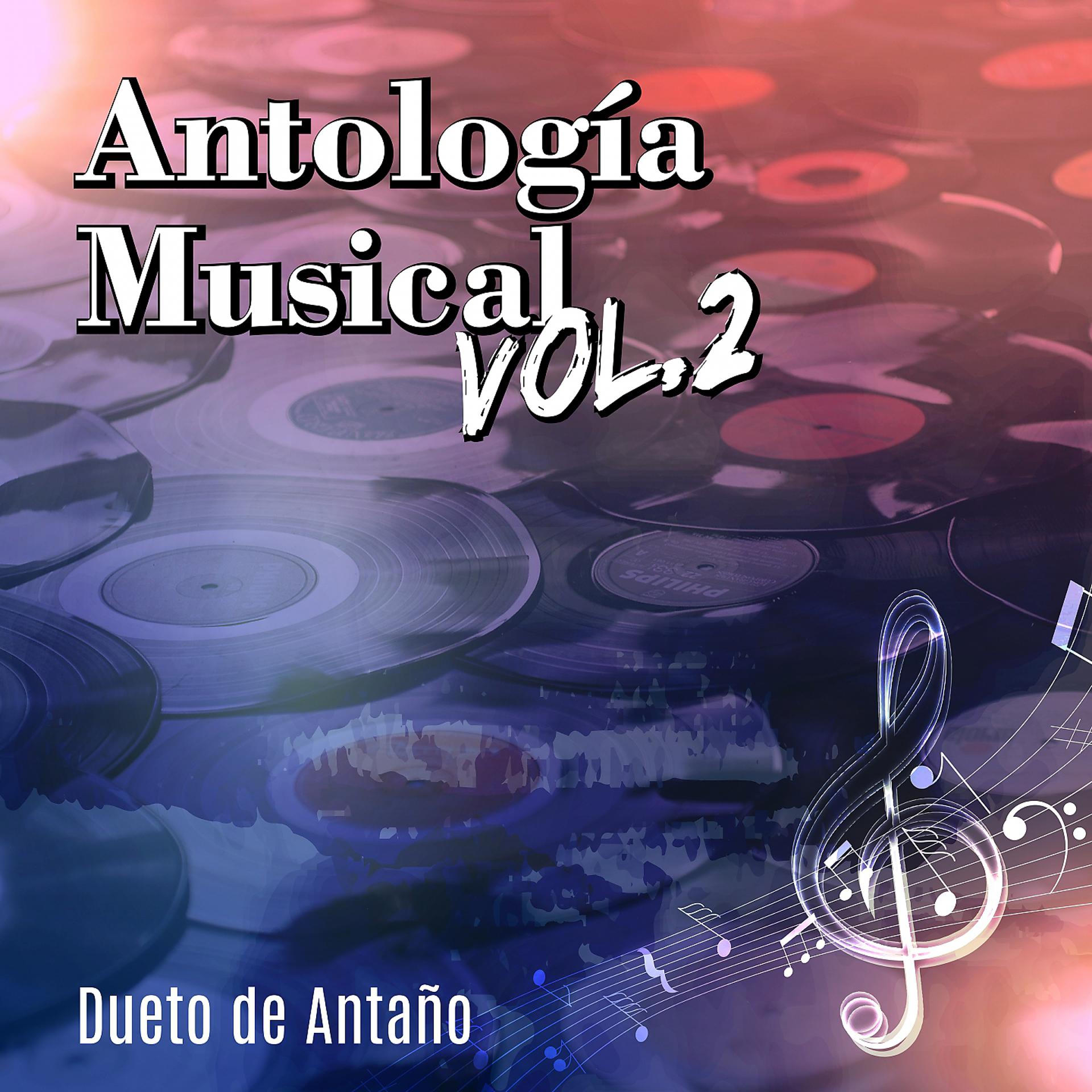 Постер альбома Antología Musical, Vol. 2