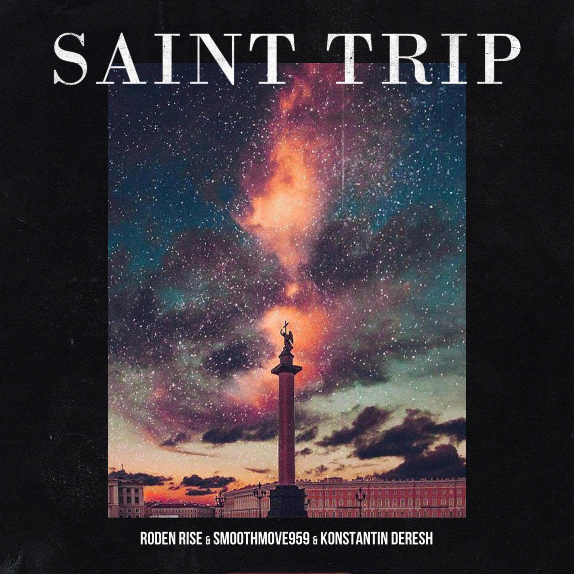 Постер альбома Saint Trip