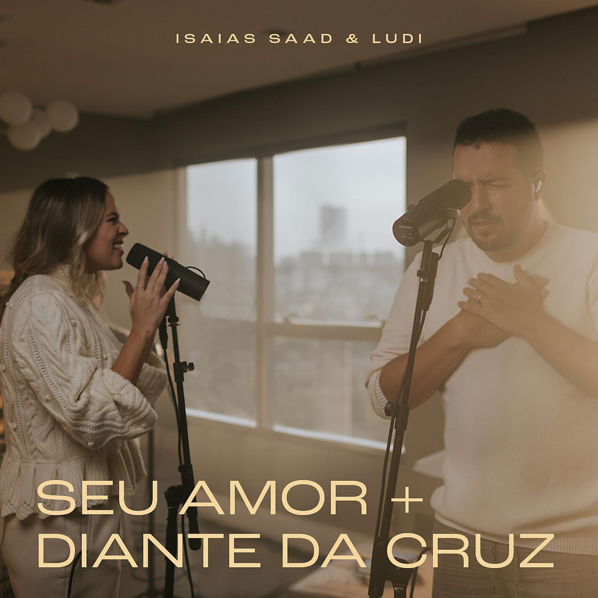 Постер альбома Seu Amor / Diante da Cruz
