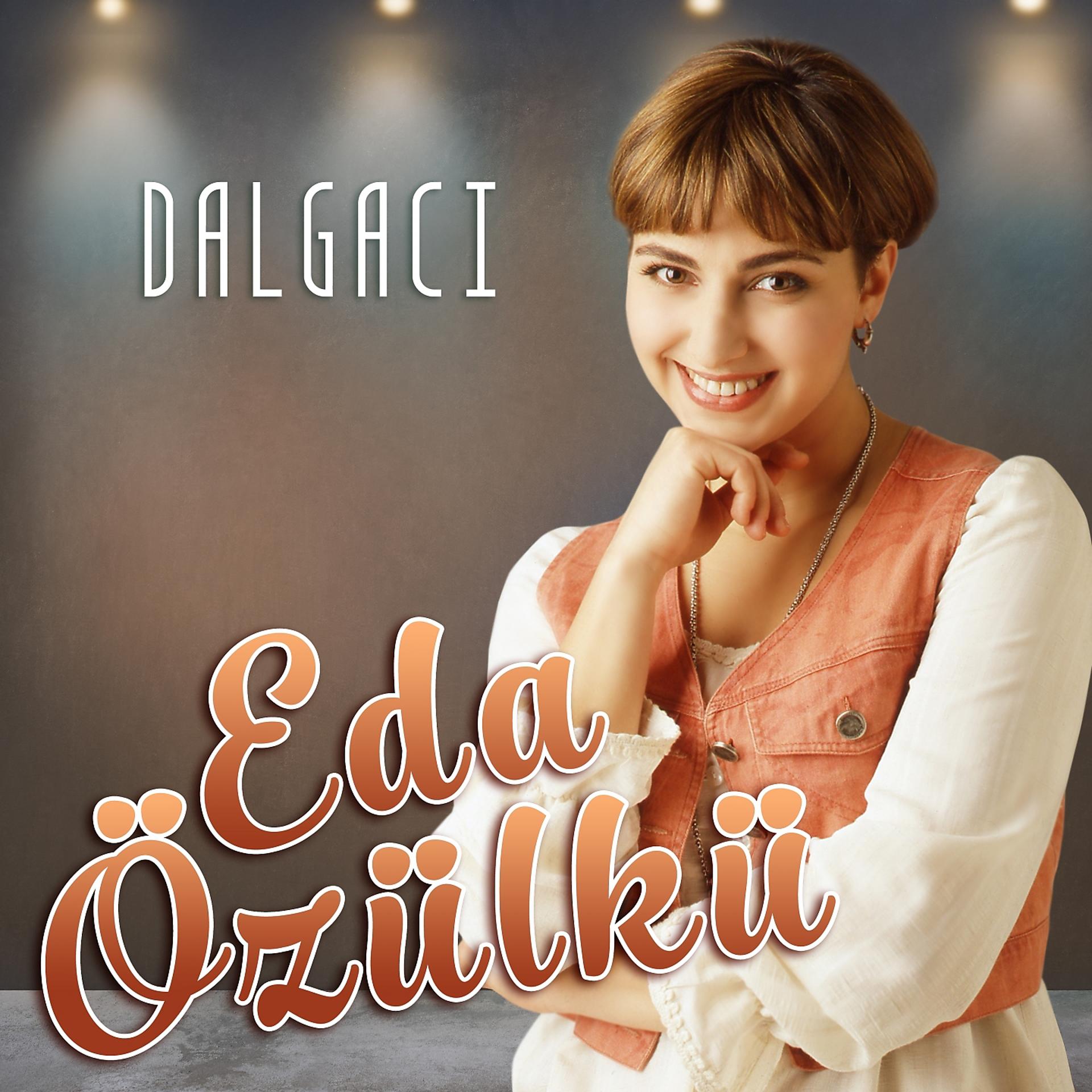 Постер альбома Dalgacı