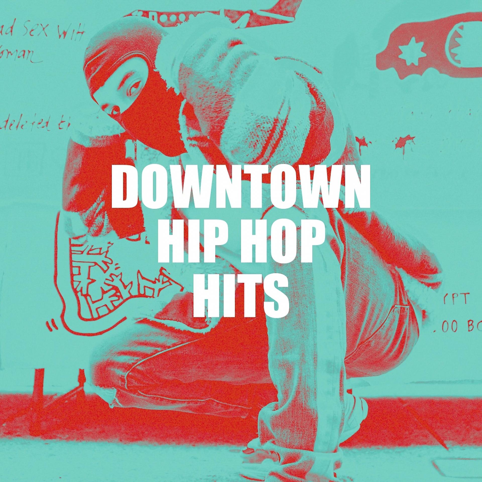 Постер альбома Downtown Hip Hop Hits