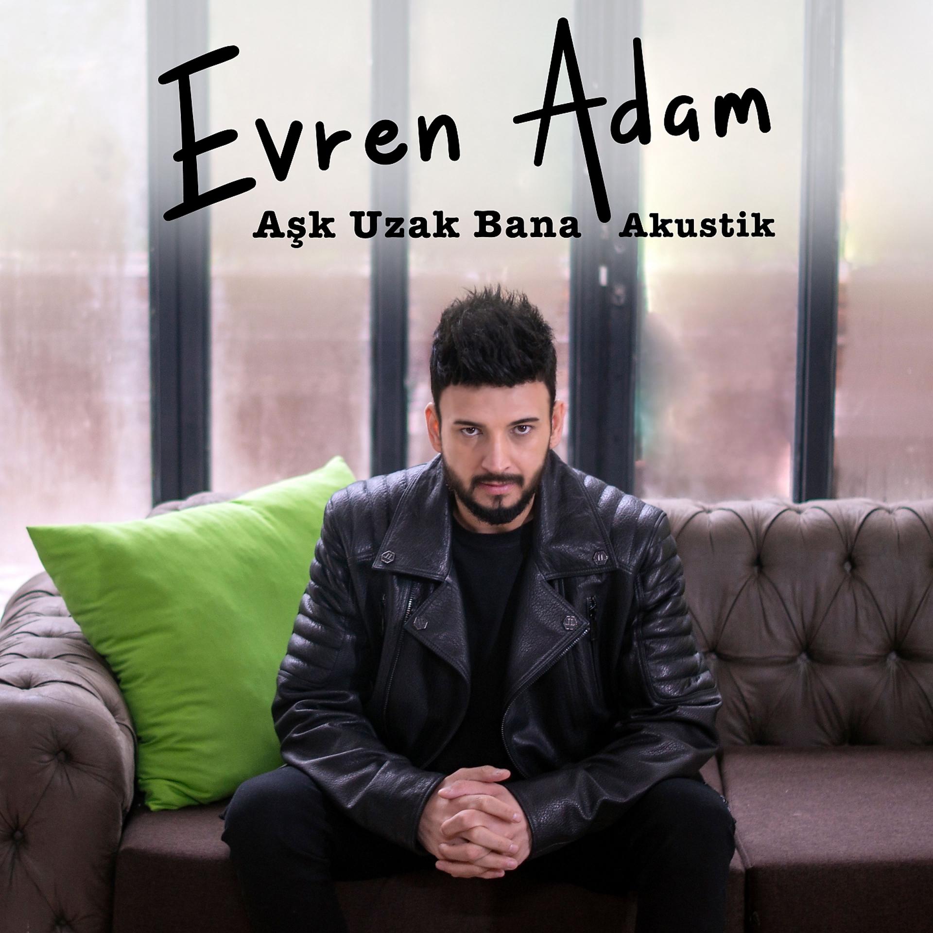 Постер альбома Aşk Uzak Bana