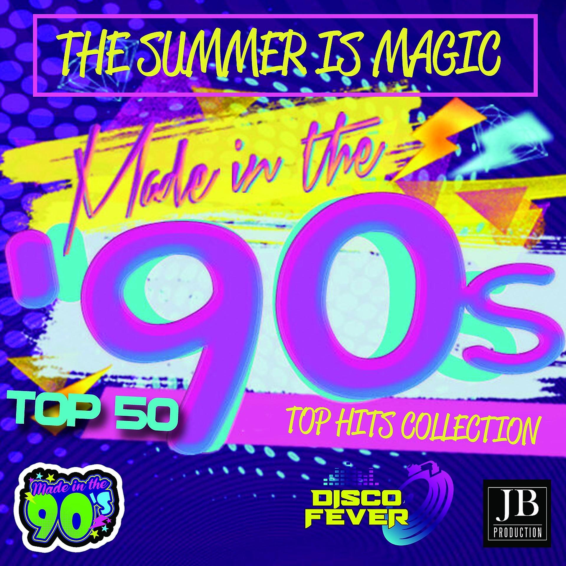 Постер альбома The Summer Is Magic Made In The 90's Top 50 Hits Collection
