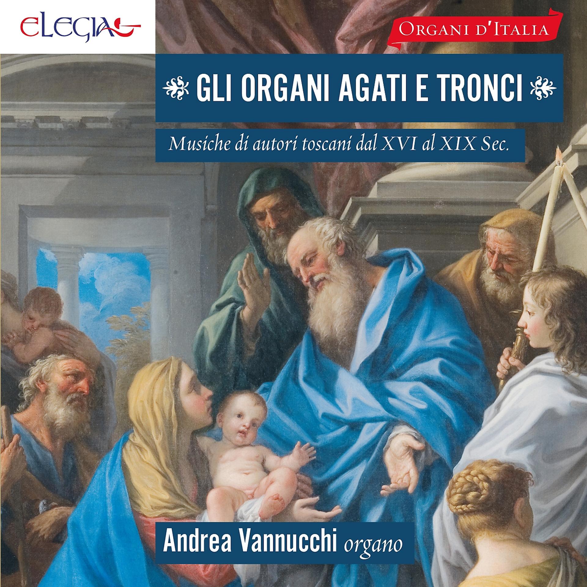 Постер альбома Gli organi Agati e Tronci