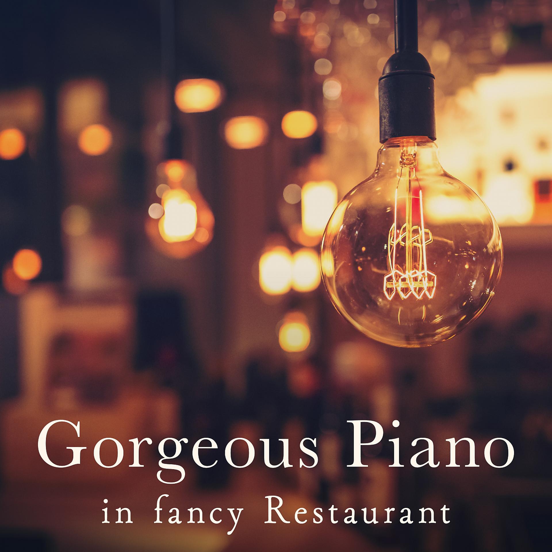Постер альбома Gorgeous Piano in Fancy Restaurant