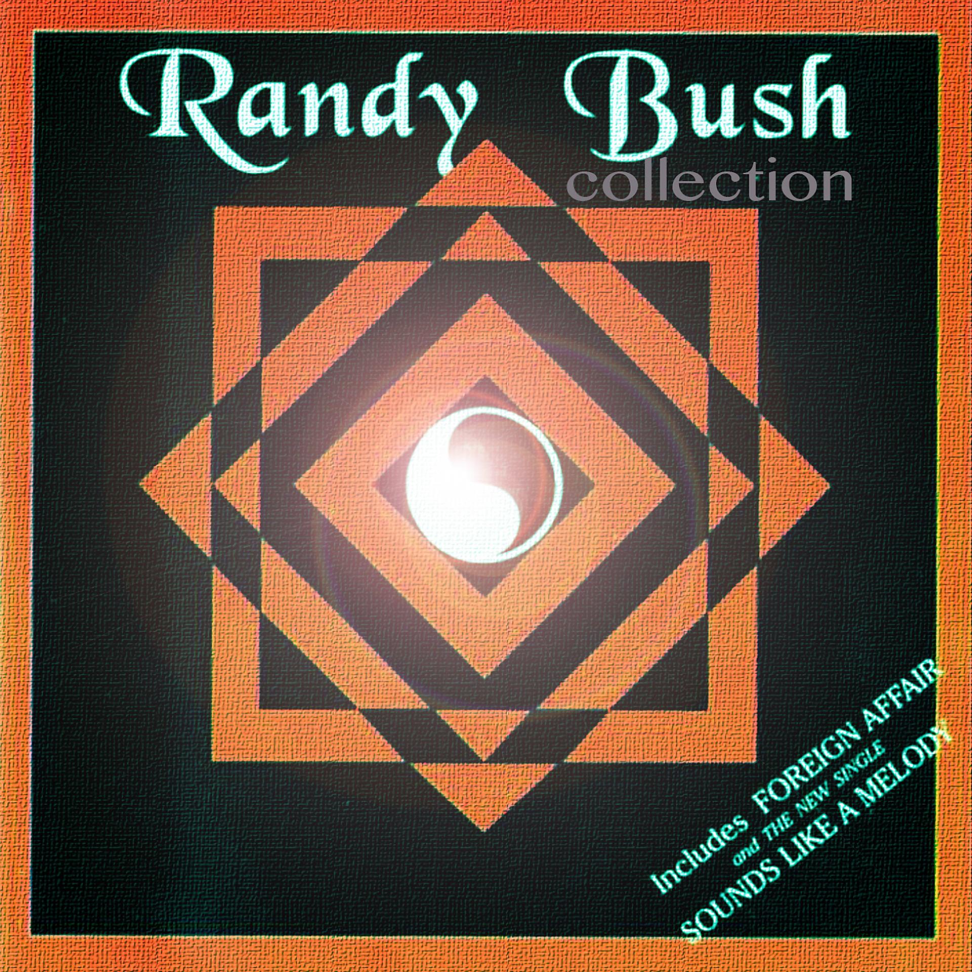 Постер альбома Randy Bush - Collection