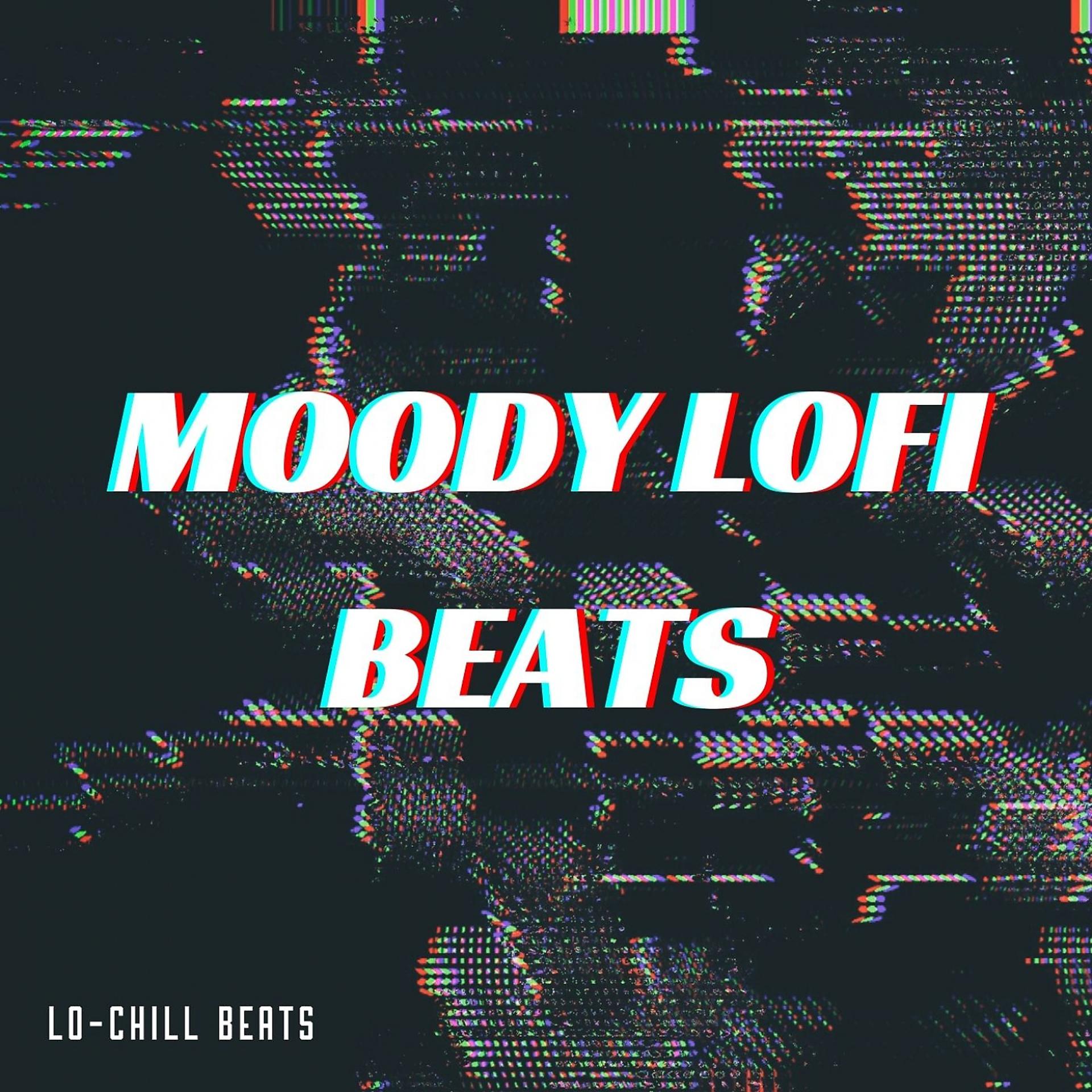 Постер альбома Moody Lofi Beats