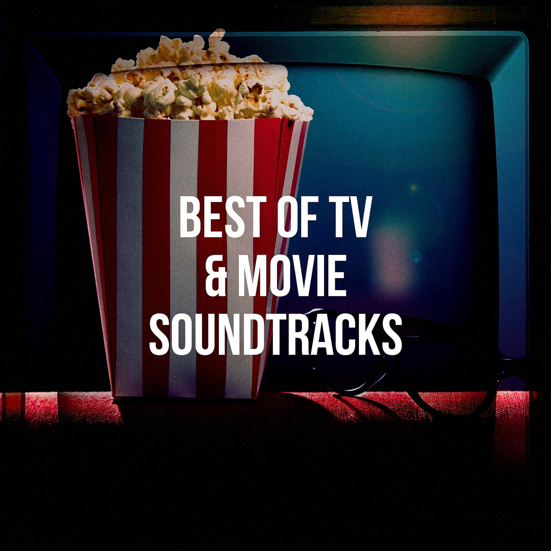 Постер альбома Best of TV & Movie Soundtracks