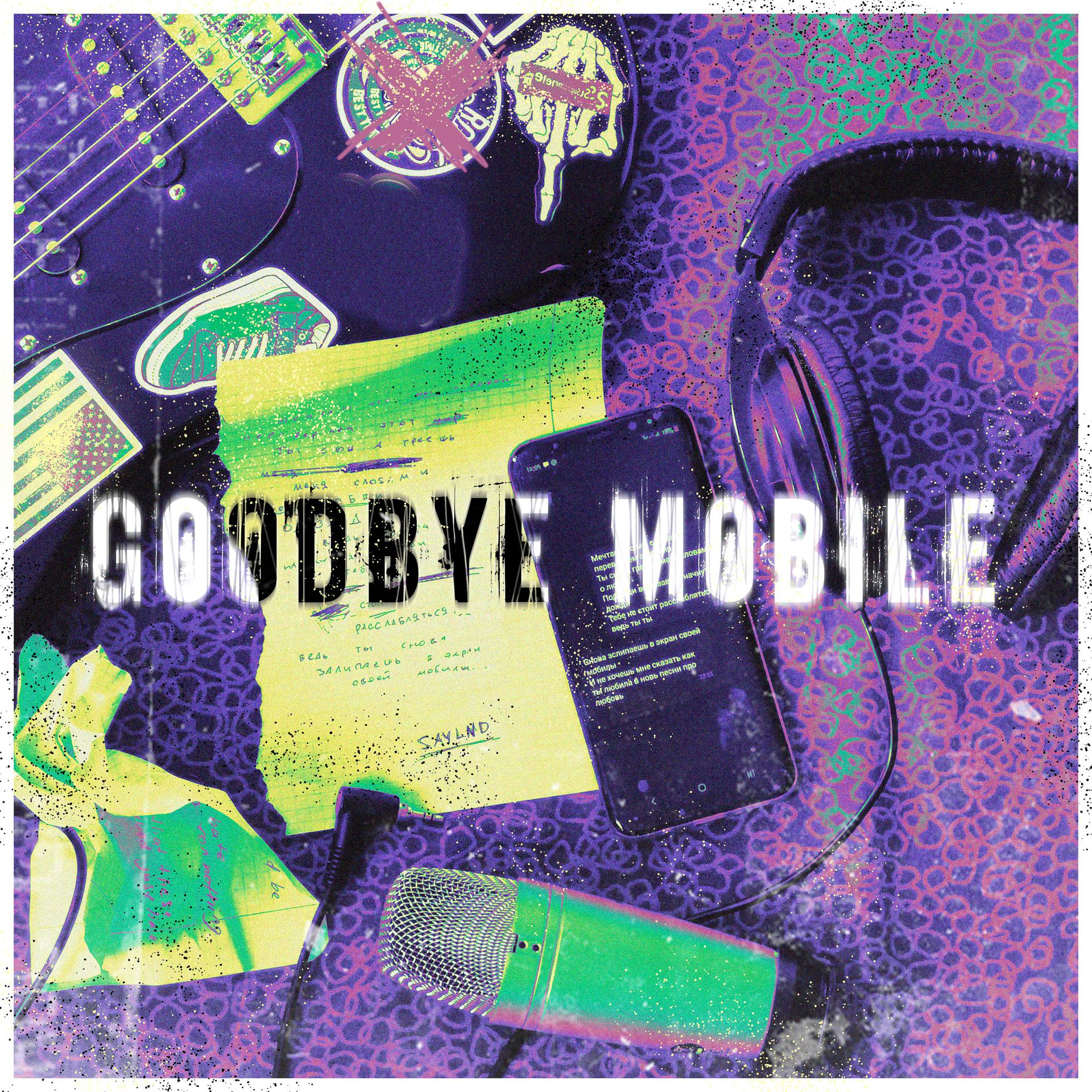 Постер альбома Goodbye Mobile