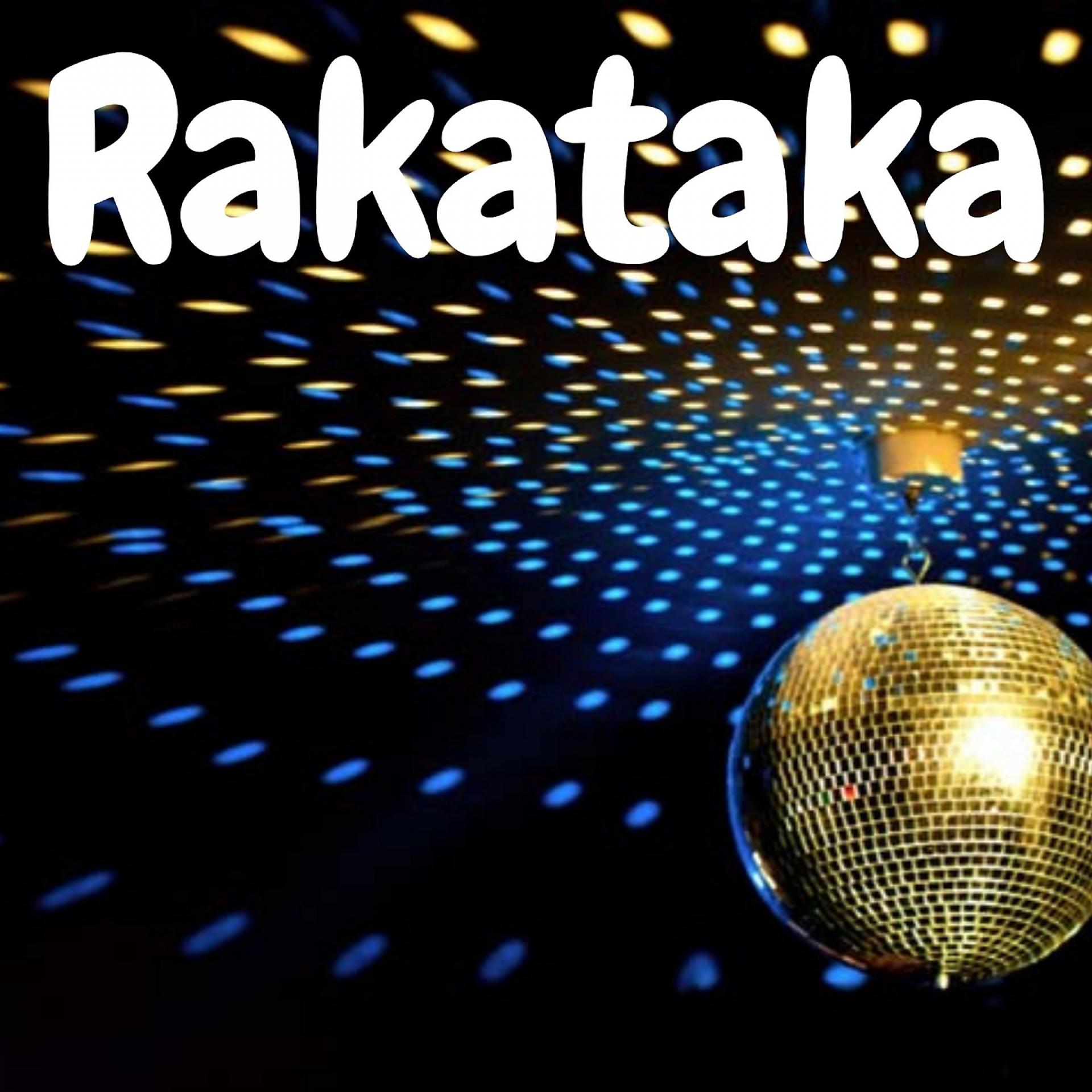 Постер альбома Rakataka