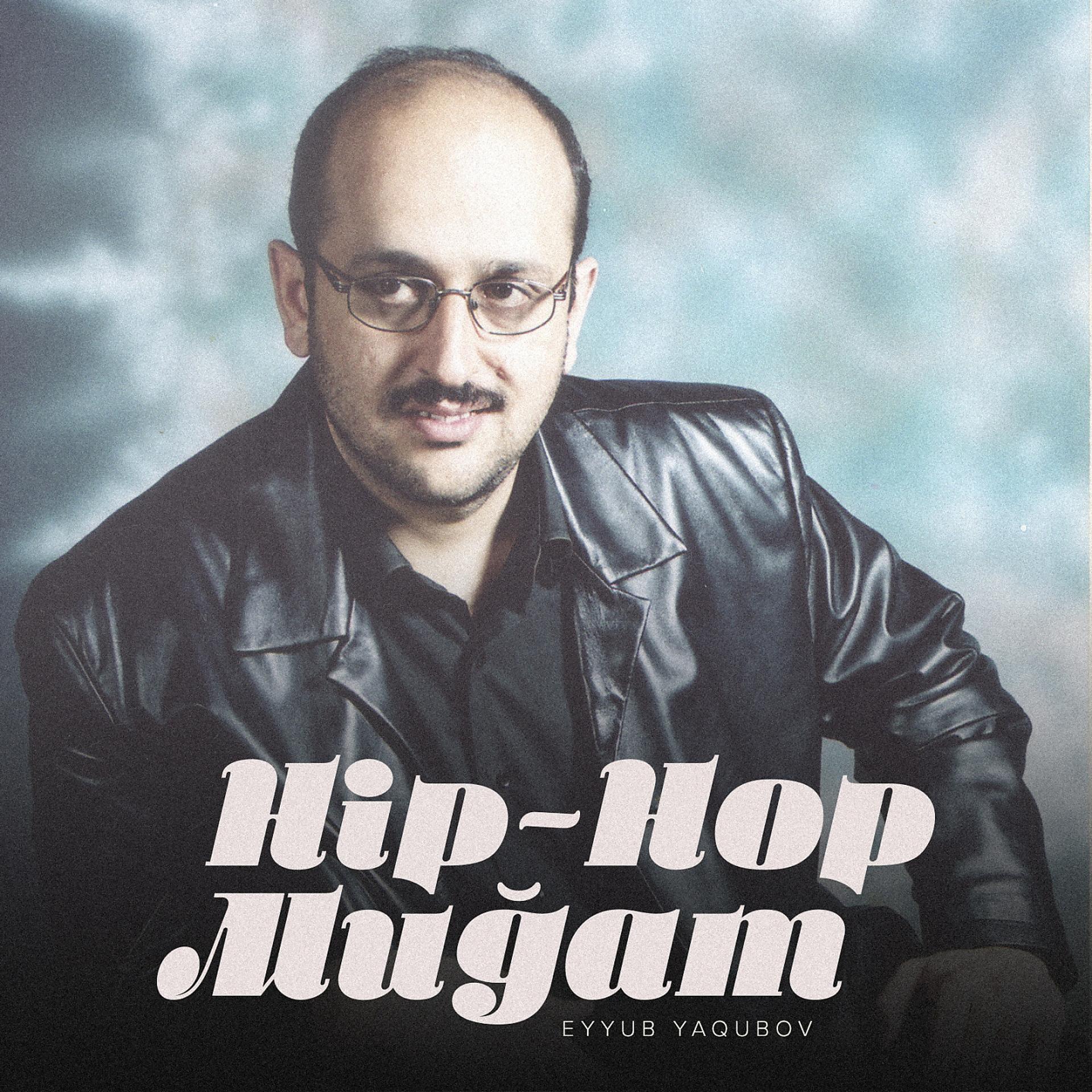 Постер альбома Hip-Hop Muğam