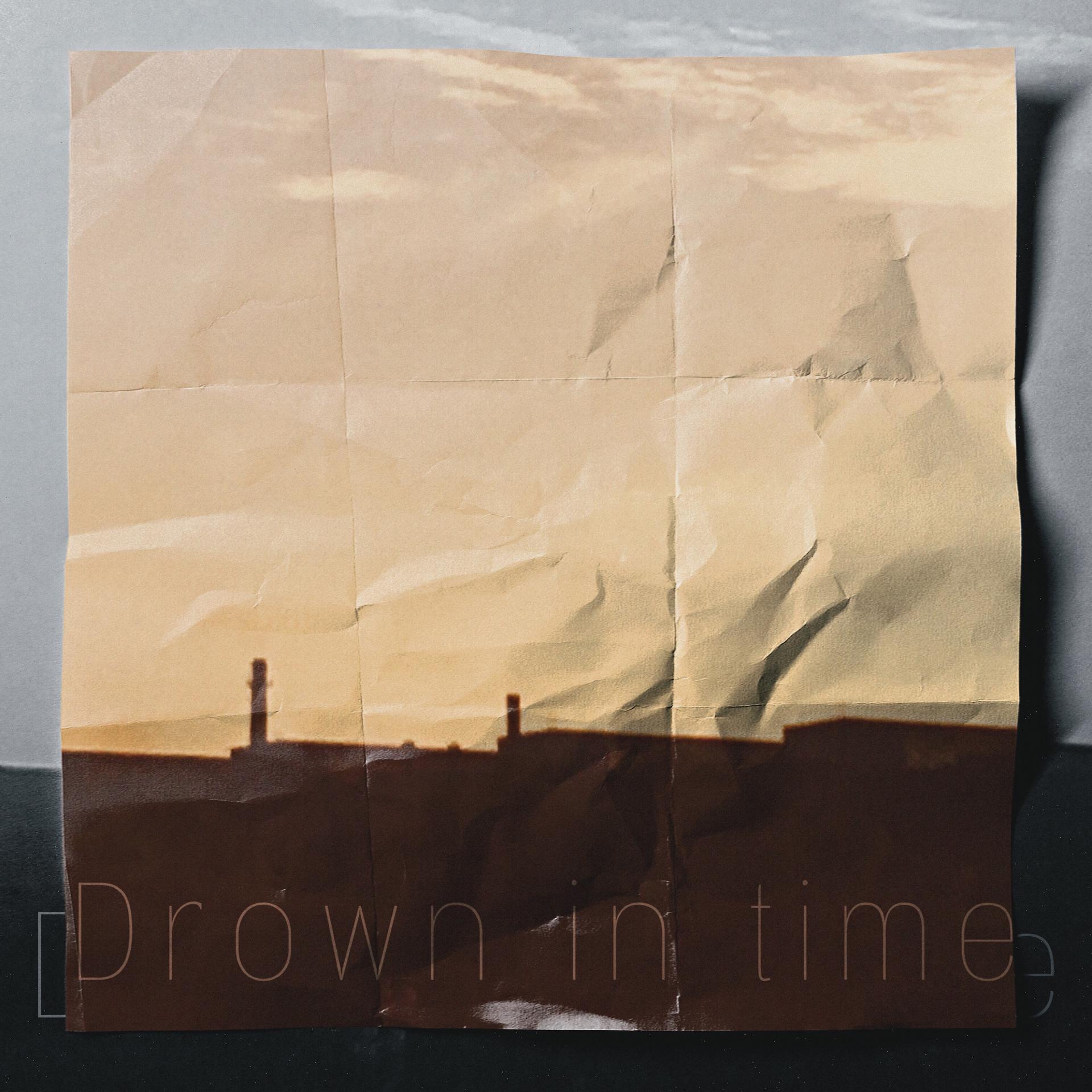 Постер альбома Drown in Time