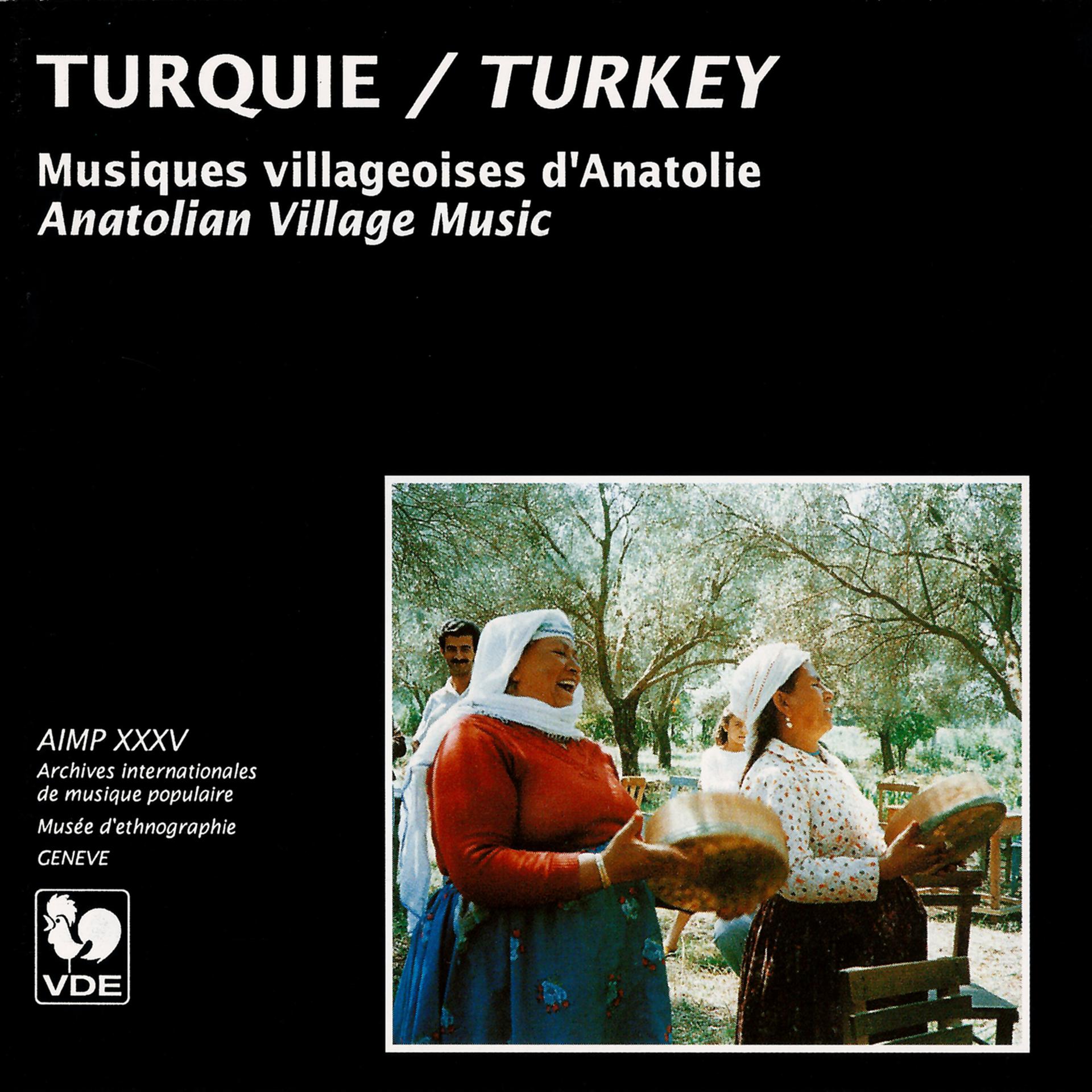 Постер альбома Turquie: Musiques villageoises d'Anatolie – Turkey: Anatolian Village Music
