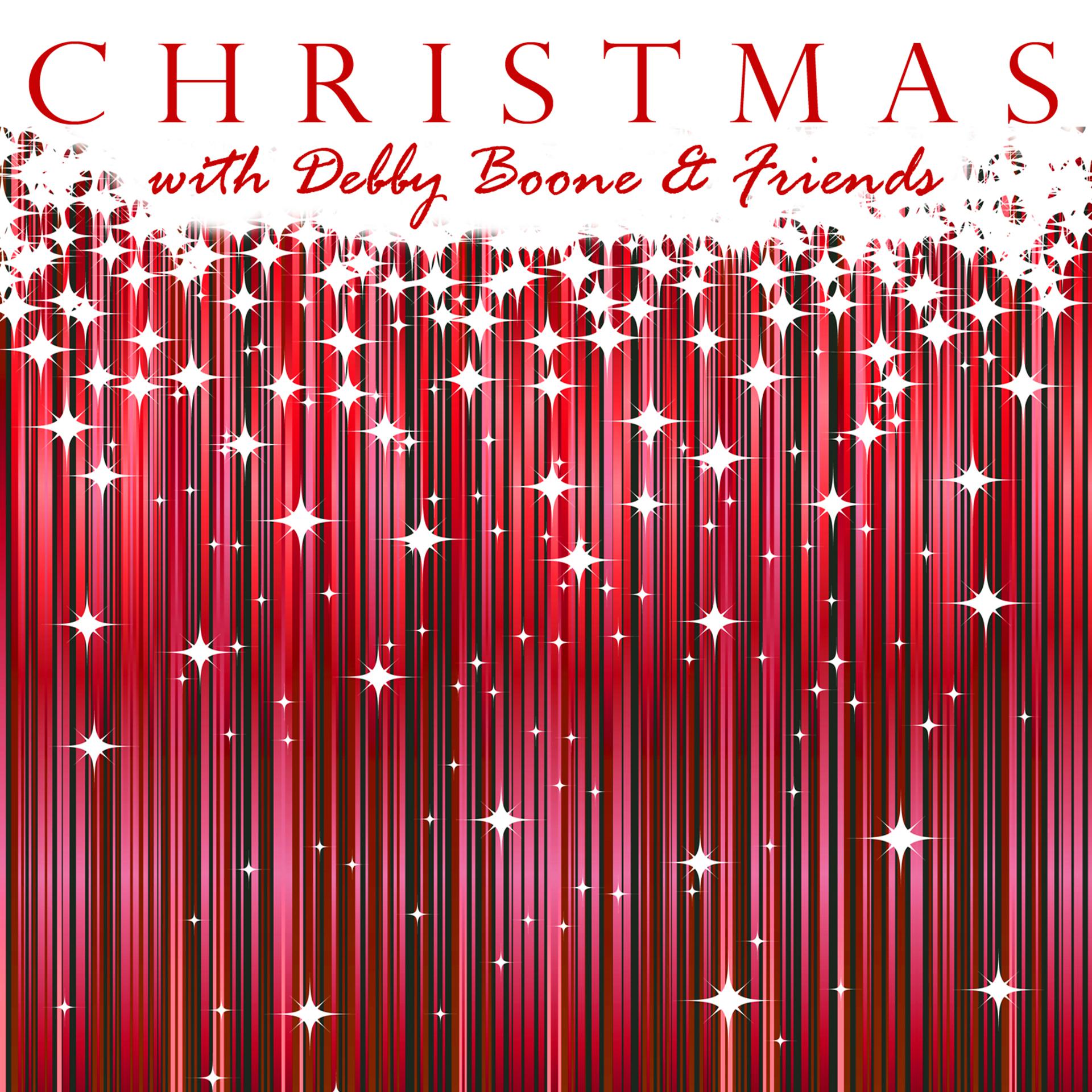 Постер альбома Christmas With Debby Boone and Friends