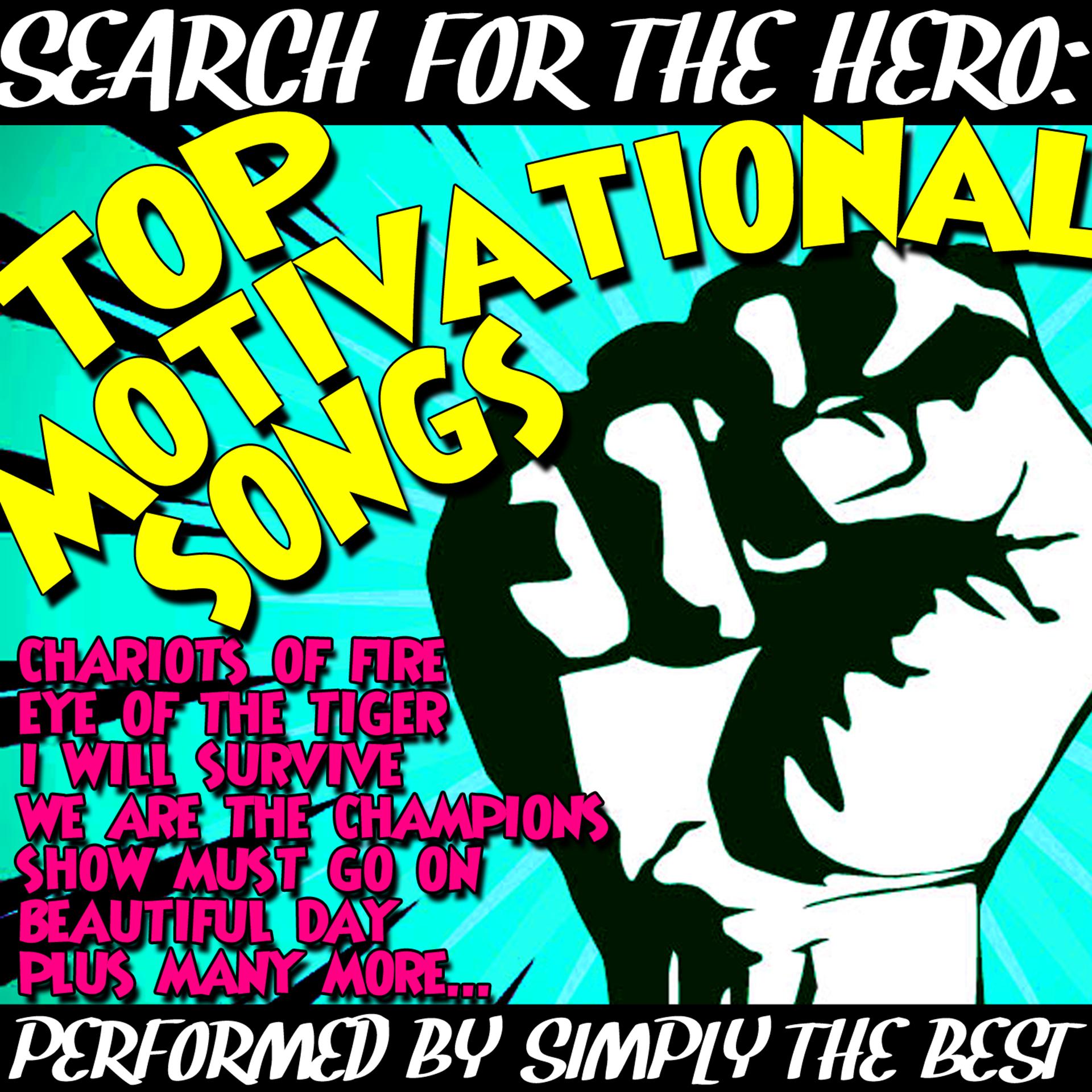 Постер альбома Search for the Hero: Top Motivational Songs