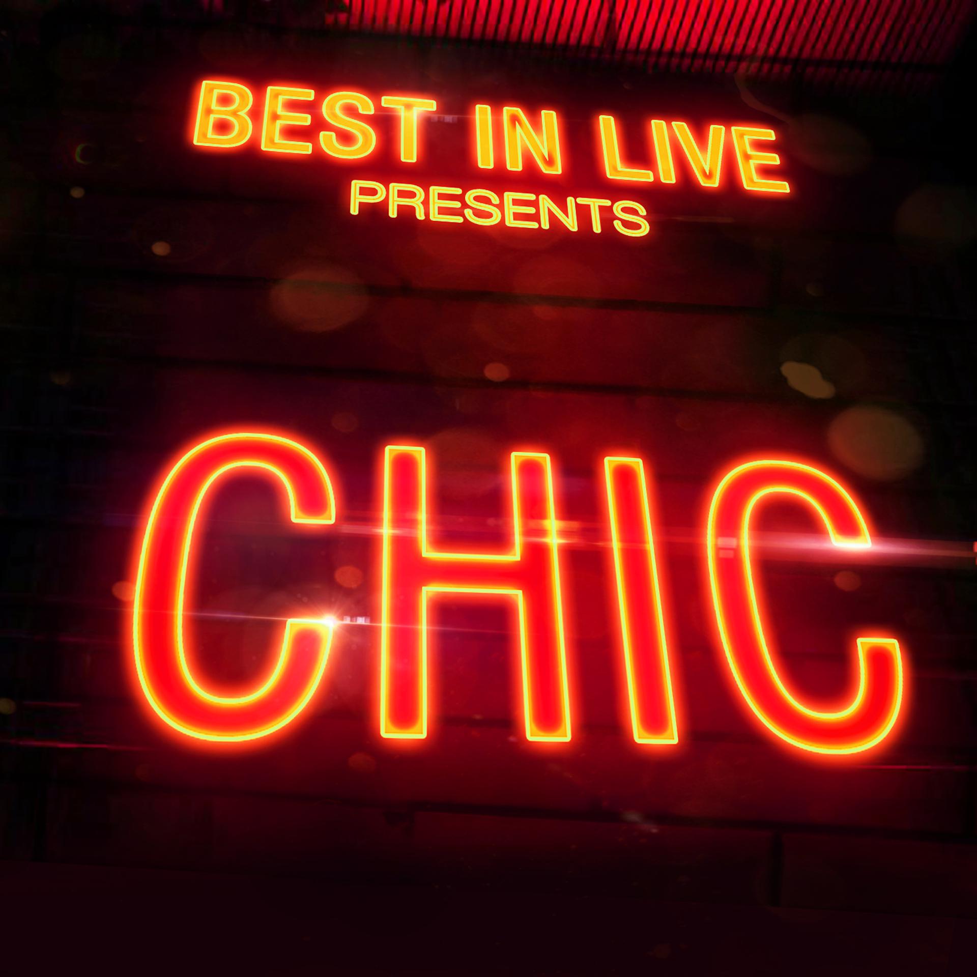 Постер альбома Best in Live: Chic