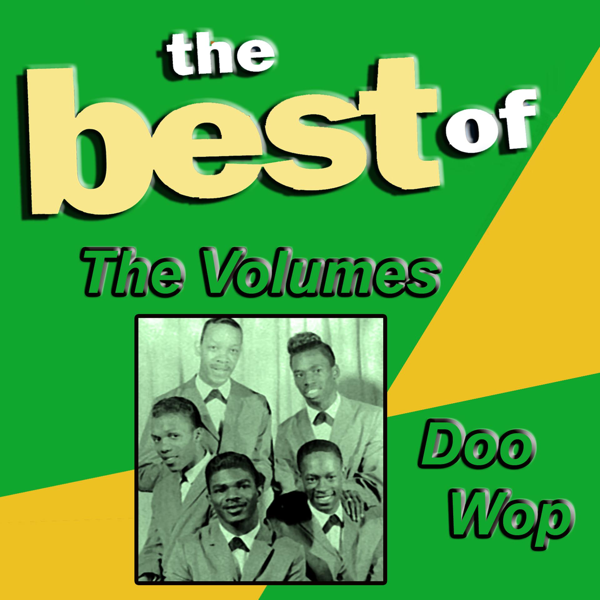 Постер альбома The Best of the Volumes Doo Wop