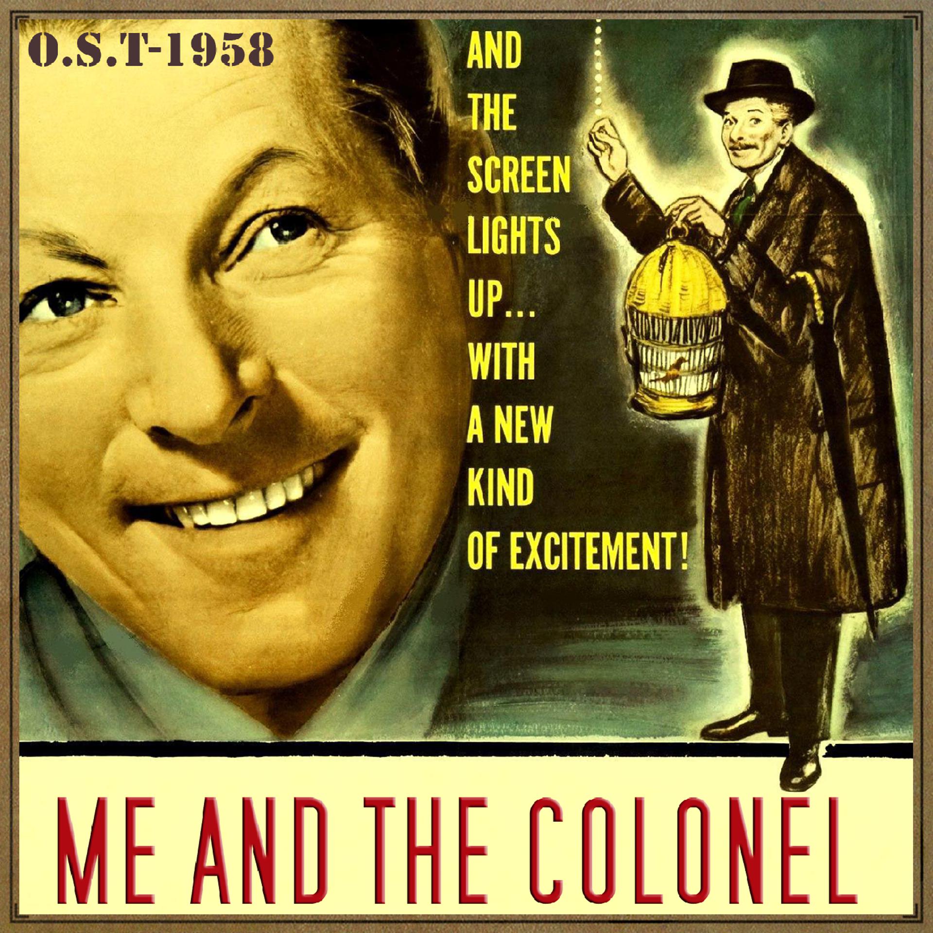 Постер альбома Me and the Colonel (O.S.T - 1958)