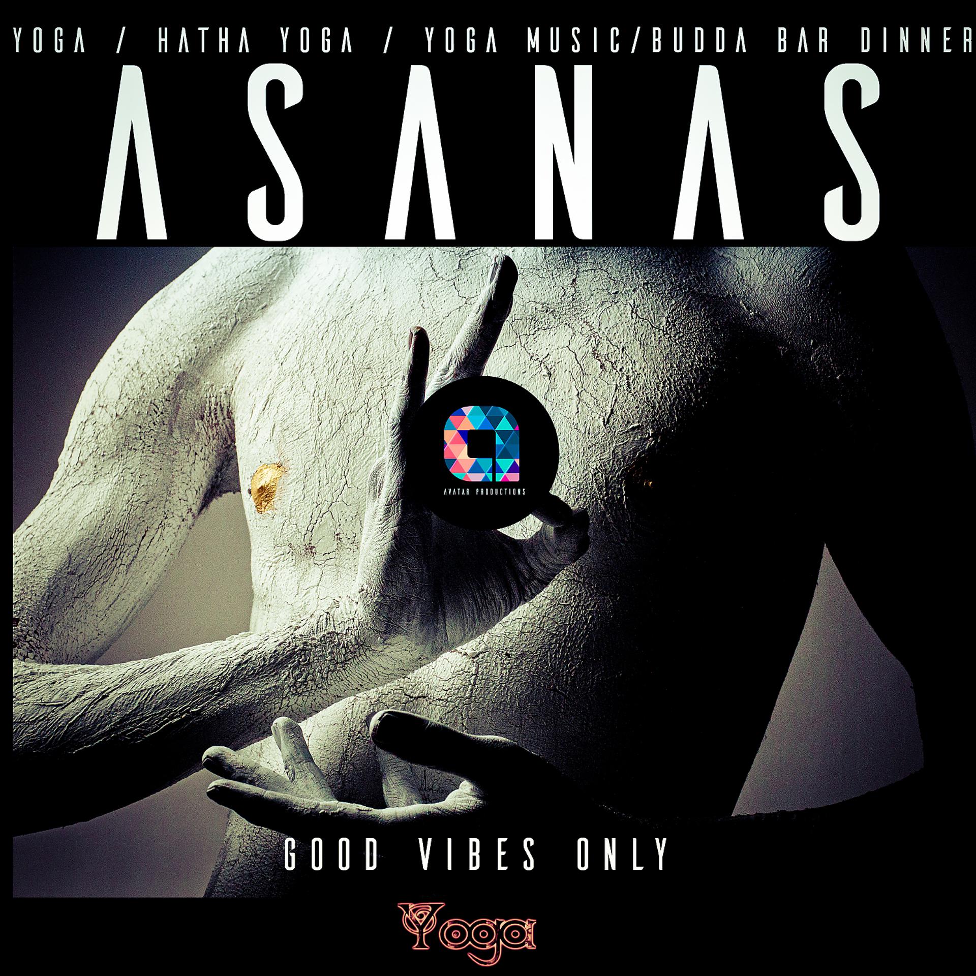 Постер альбома Asanas (Good Vibes Only)