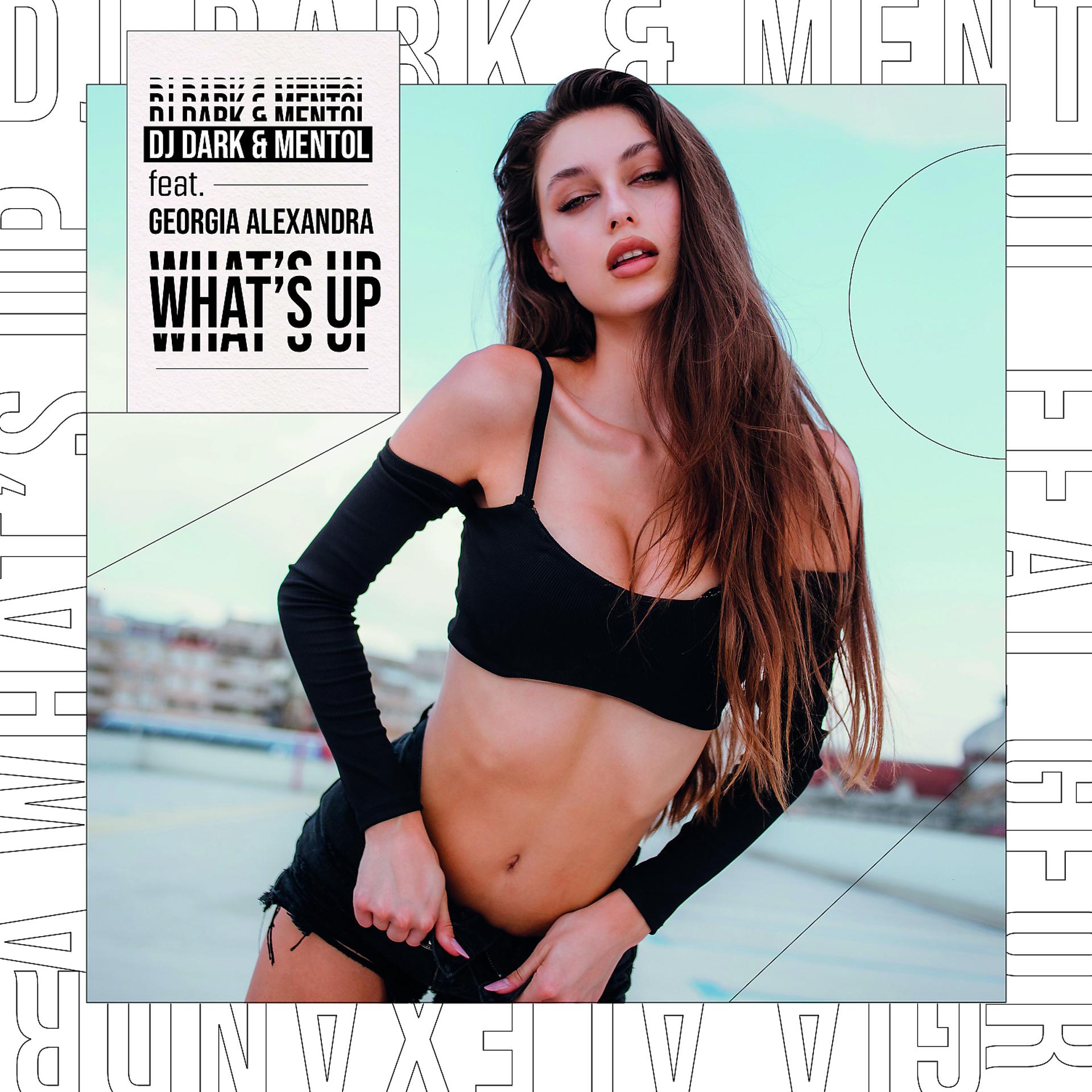 Постер альбома What's Up (feat. Georgia Alexandra)