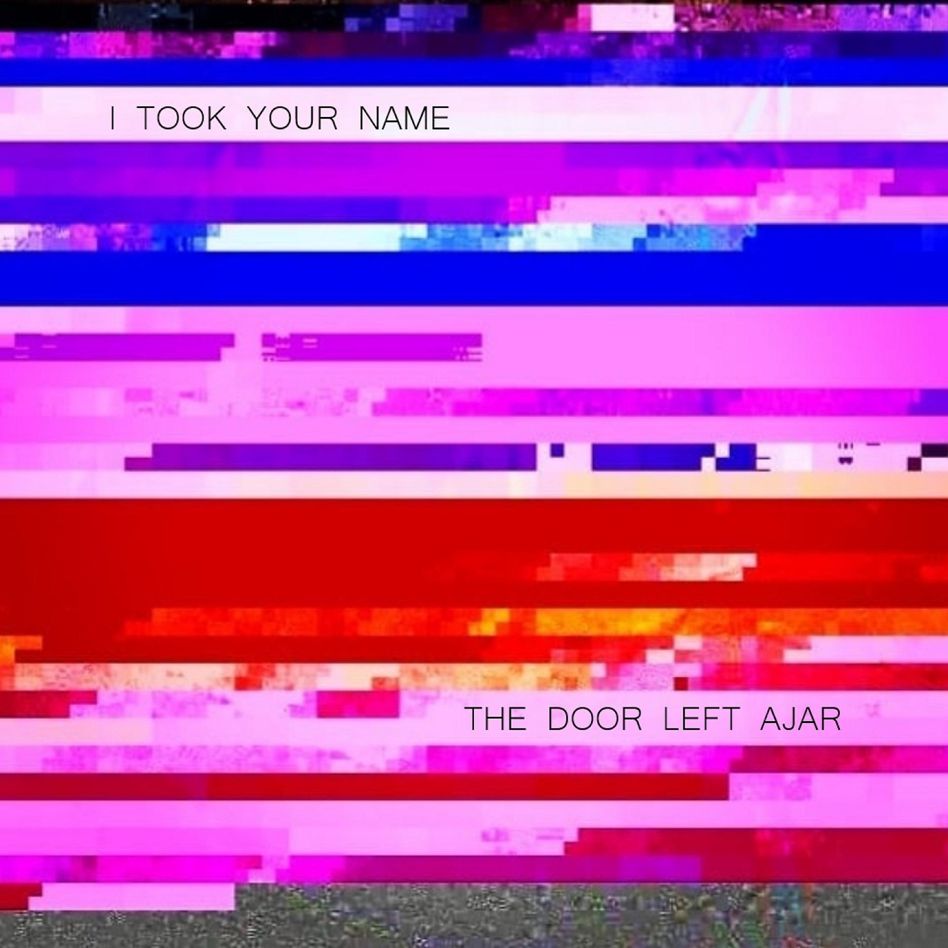 Постер альбома The Door Left Ajar