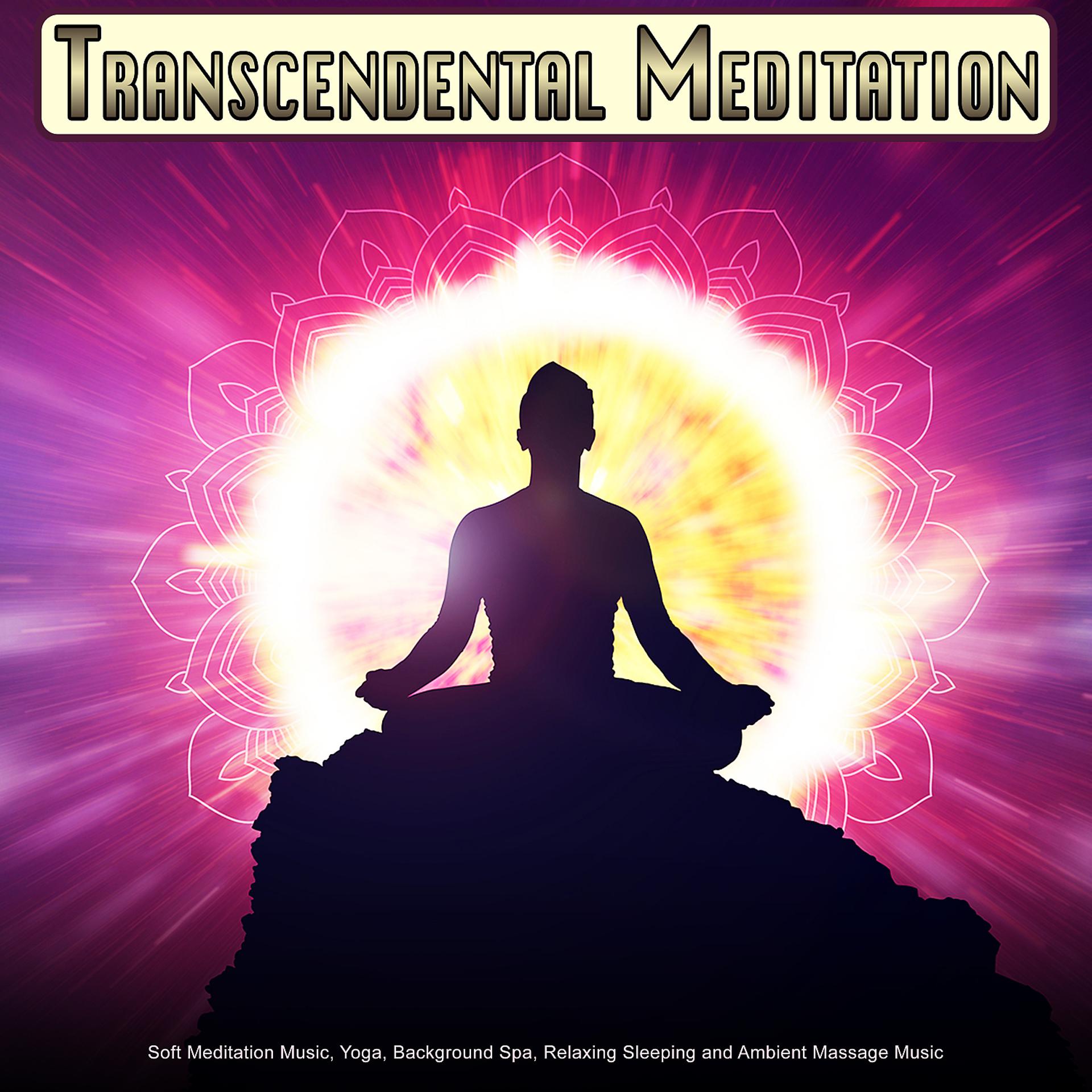 Постер альбома Transcendental Meditation: Soft Meditation Music, Yoga, Background Spa, Relaxing Sleeping and Ambient Massage Music