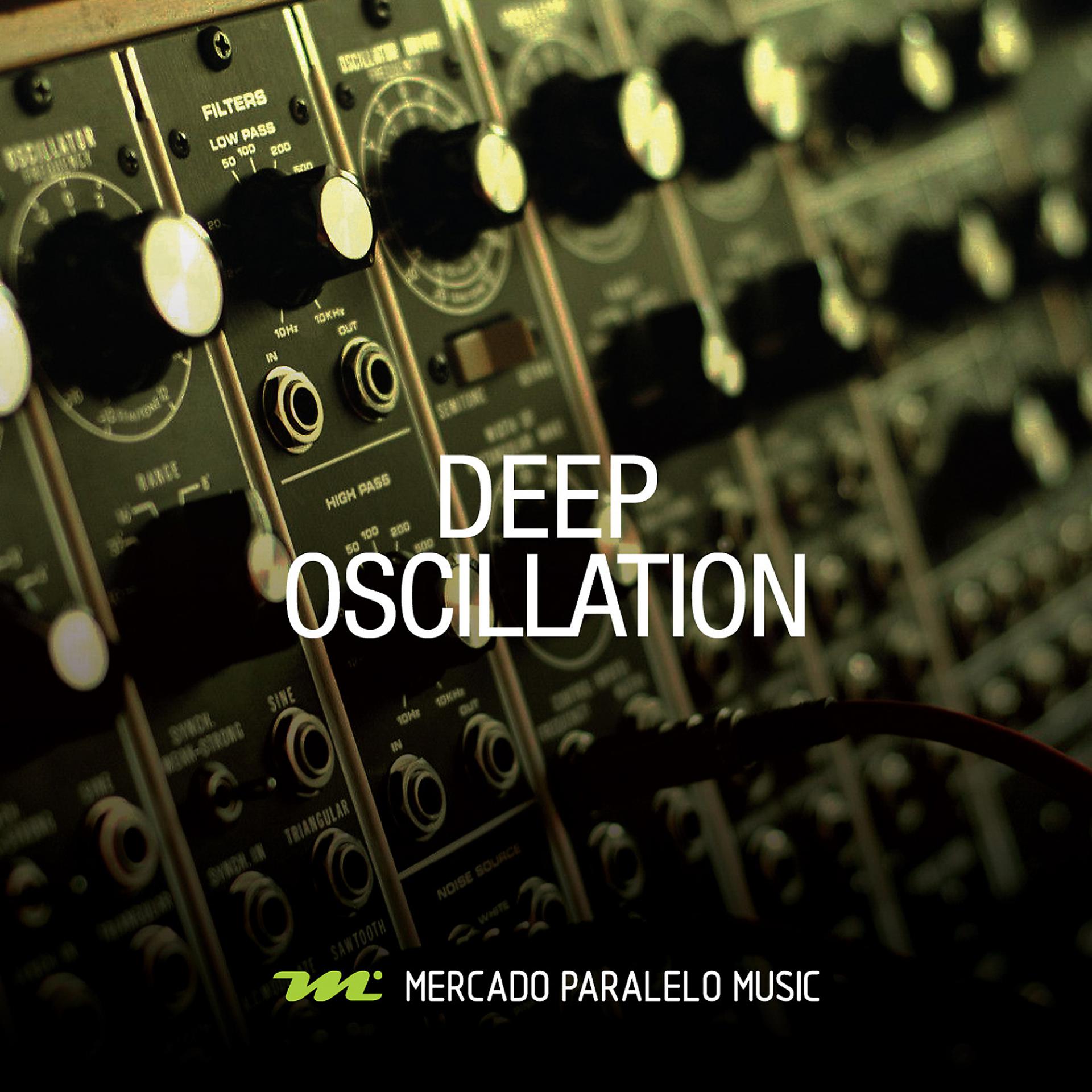 Постер альбома Deep Oscillation
