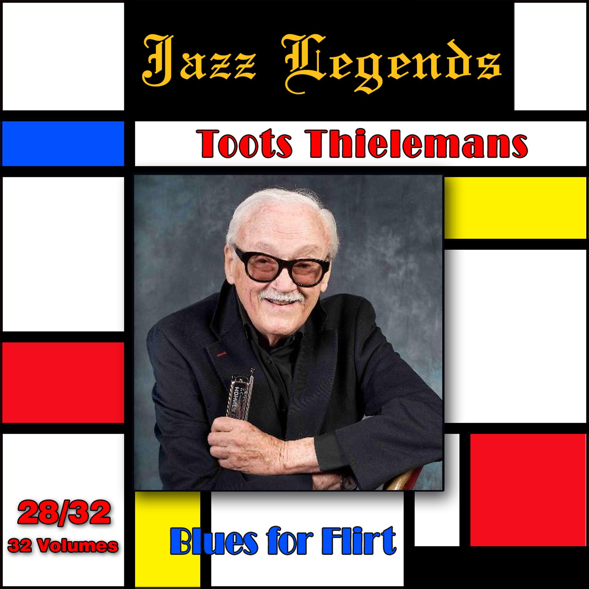 Постер альбома Jazz Legends (Les Légendes du jazz), Vol. 28/32: Toots Thielemans - Blues pour flirter