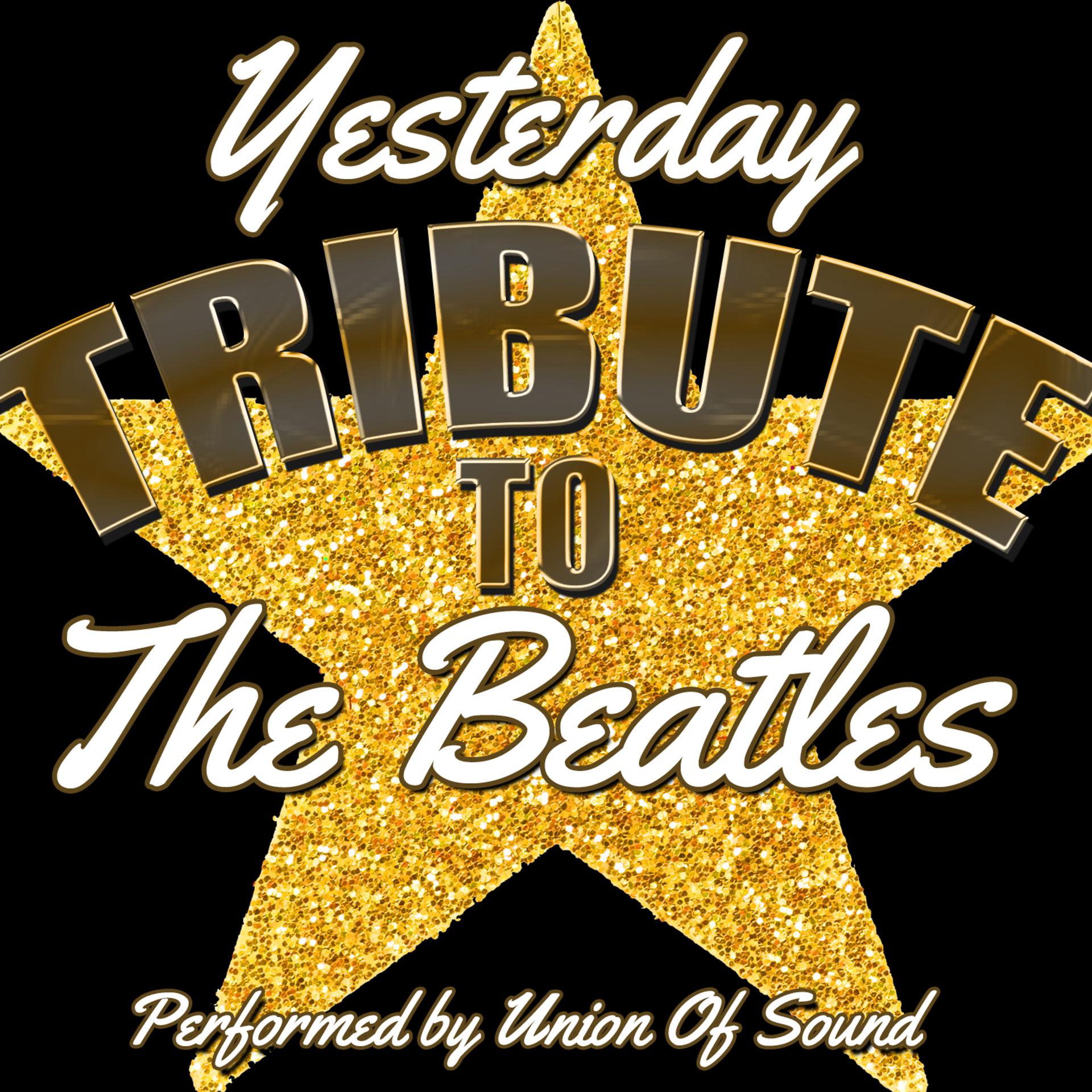 Постер альбома Yesterday: Tribute to the Beatles