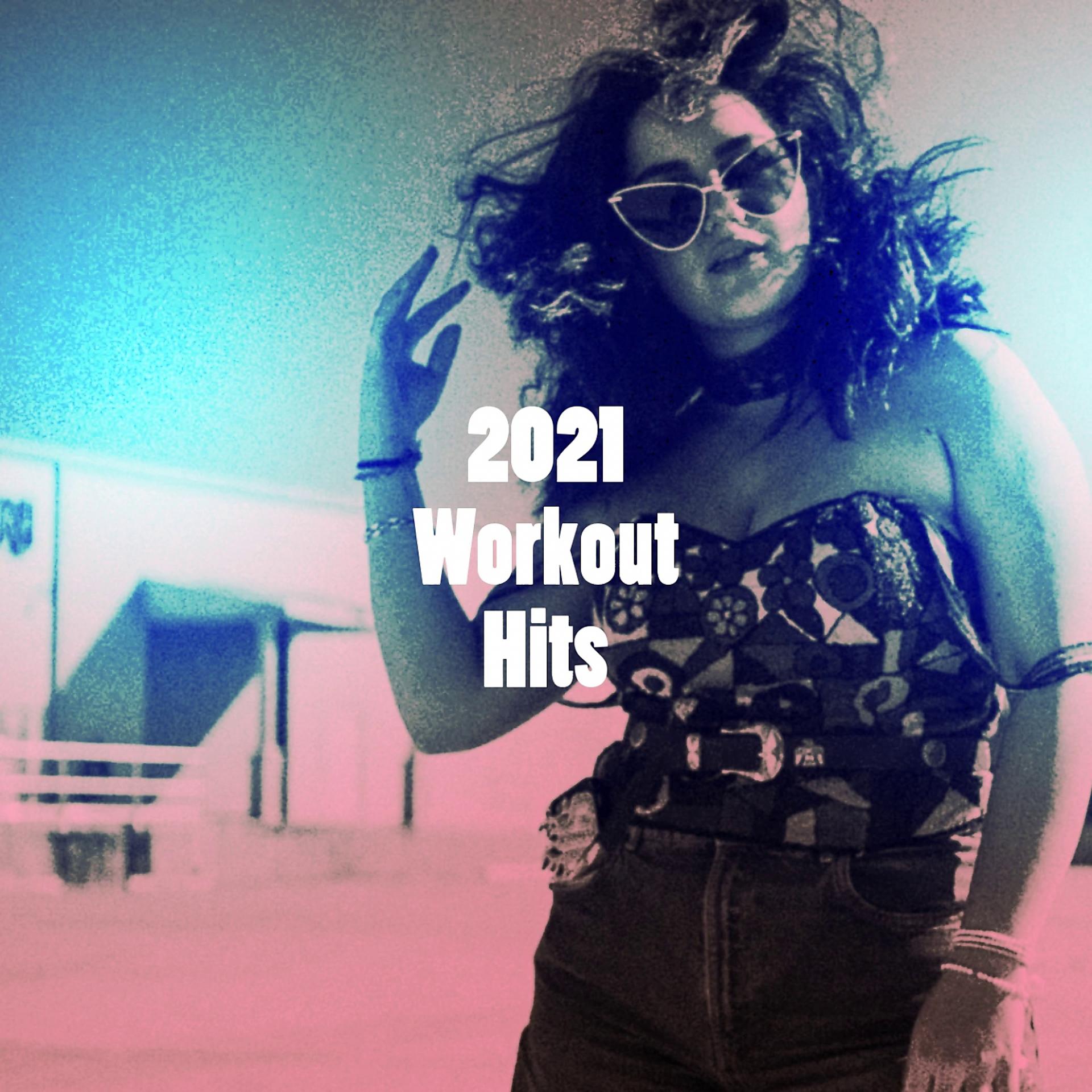 Постер альбома 2021 Workout Hits