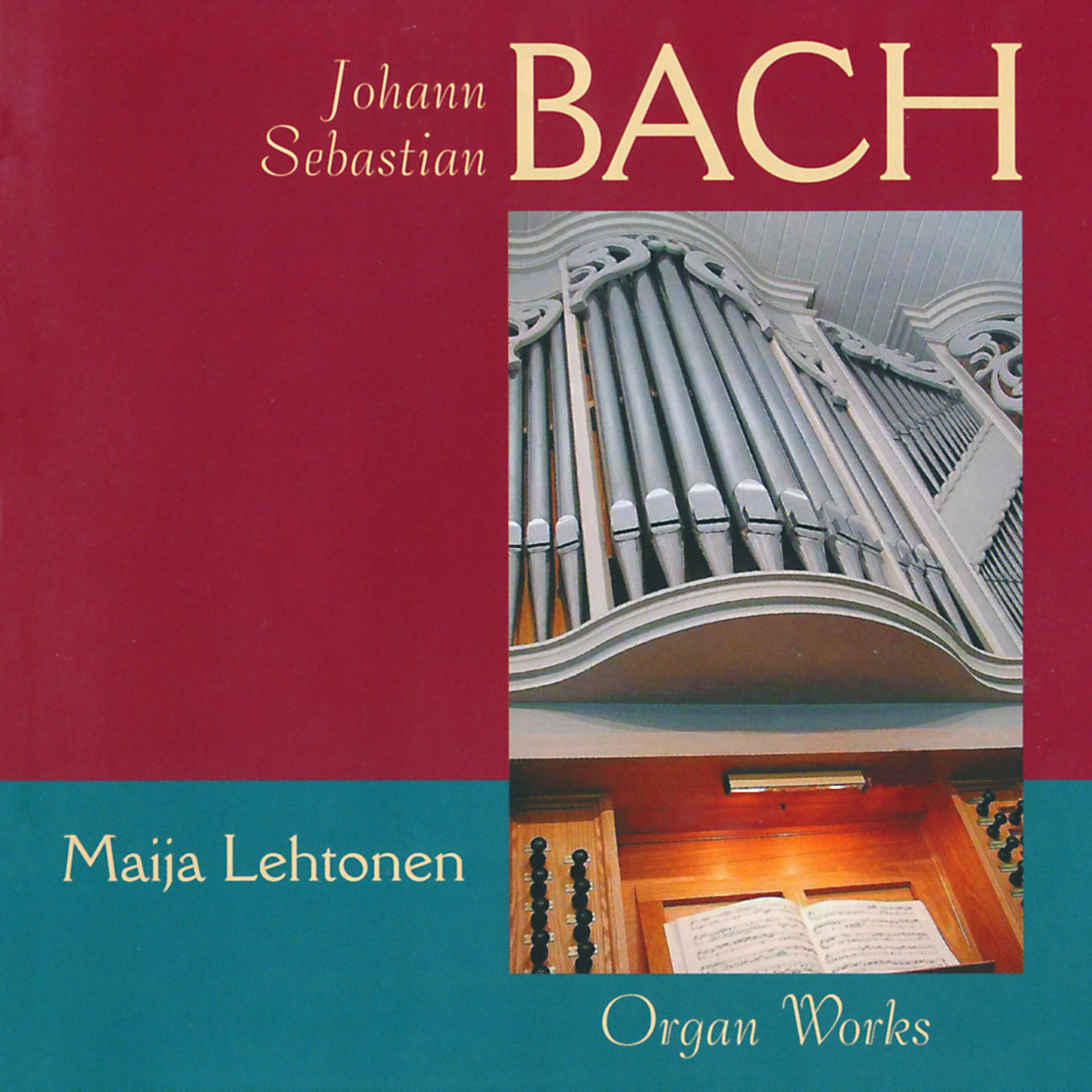 Постер альбома Johan Sebastian Bach - Organ Works